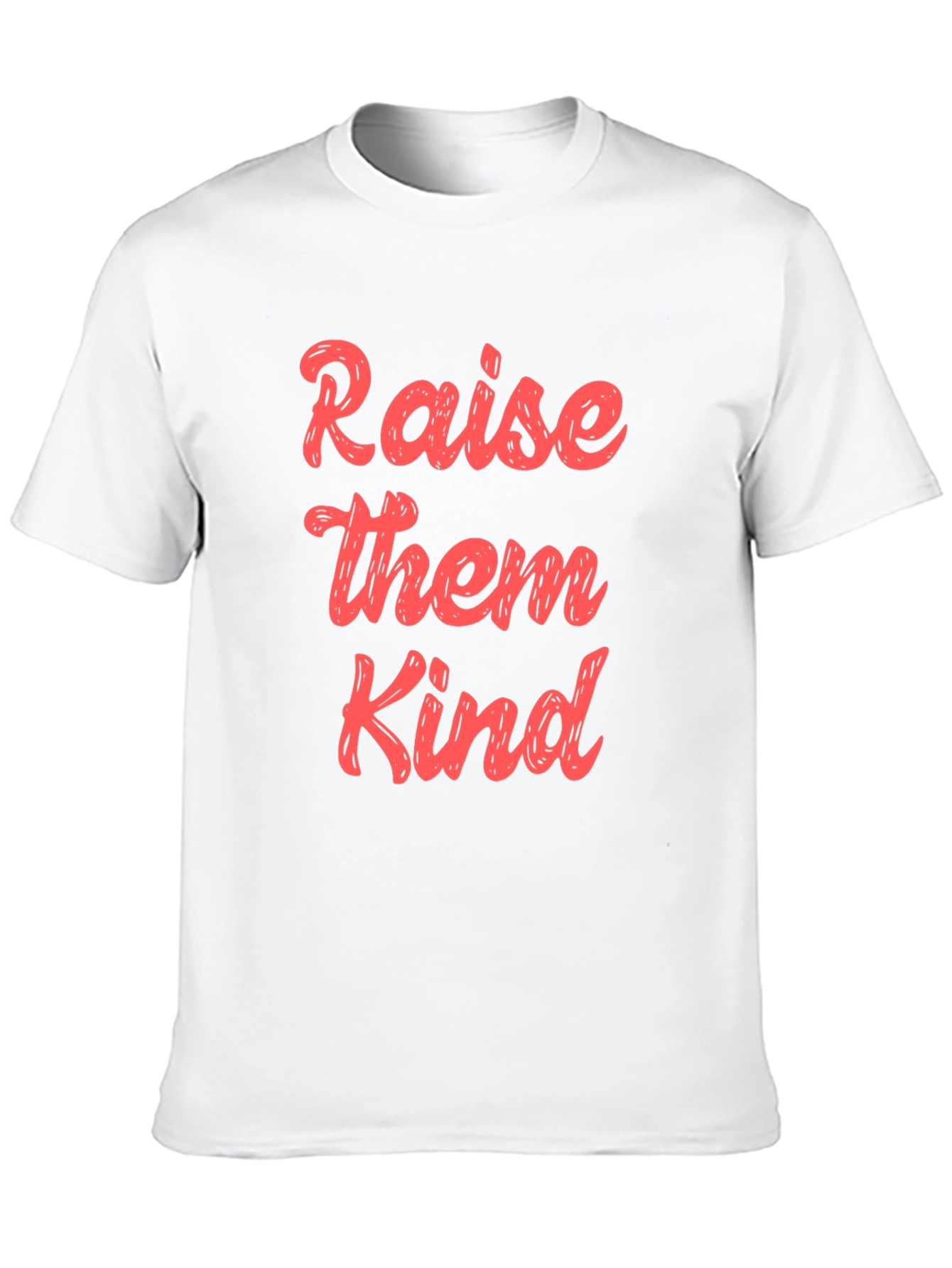 Raise Them Kind Graphic T-Shirt