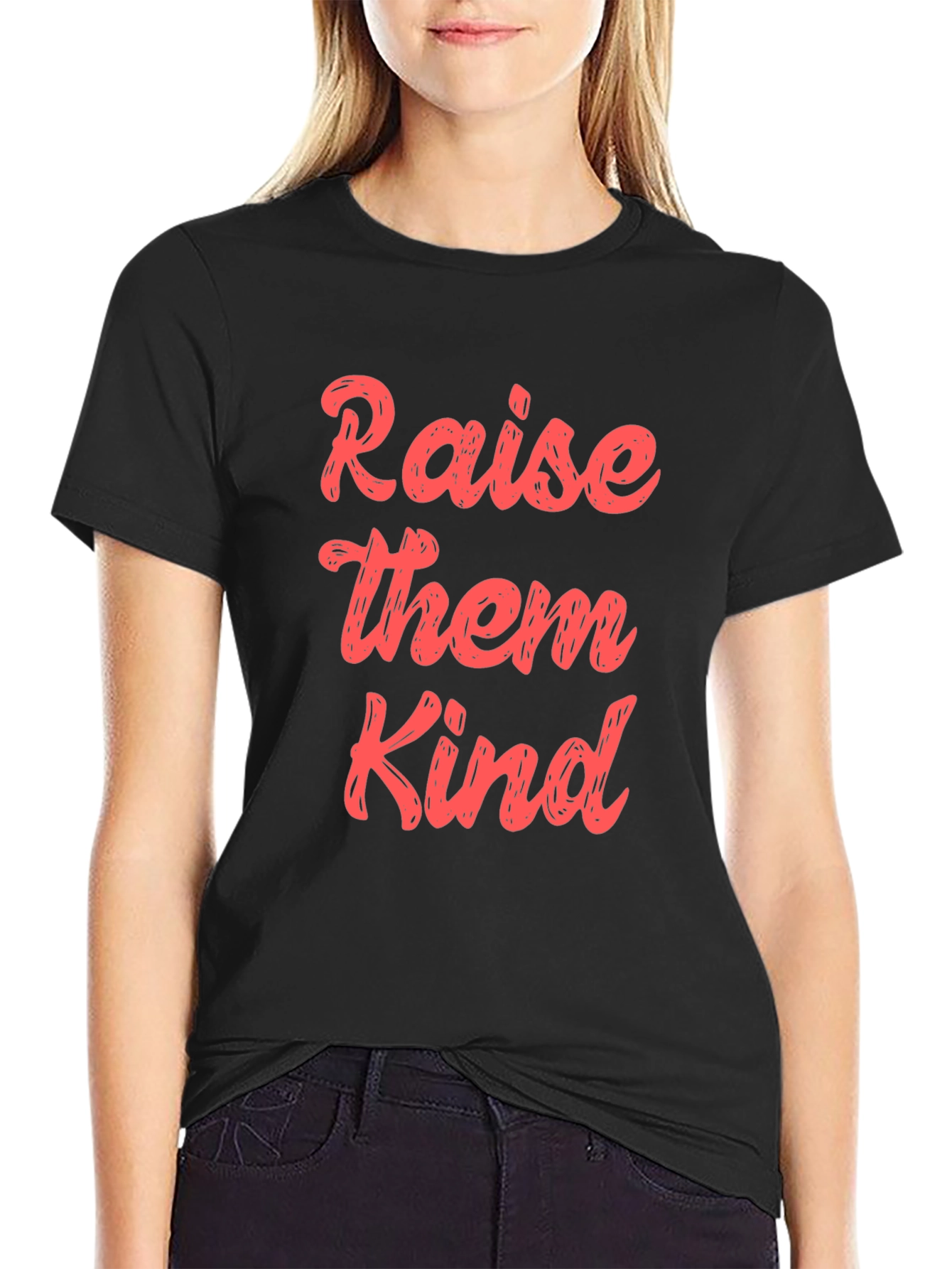 Raise Them Kind Graphic T-Shirt