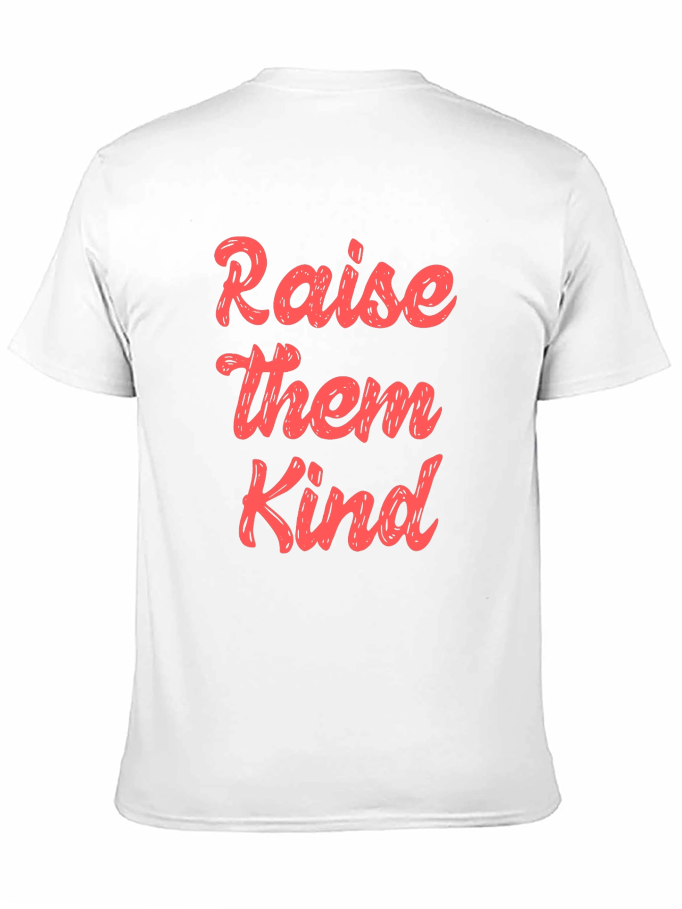 Raise Them Kind Graphic T-Shirt