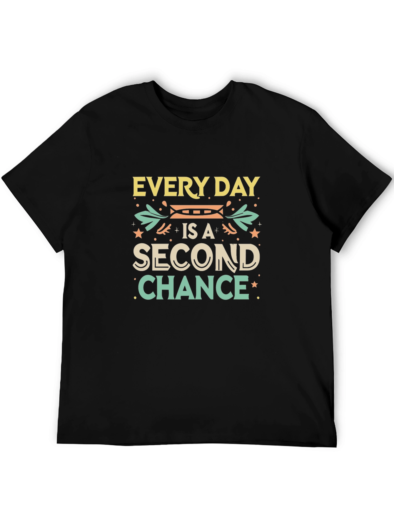 Every Day Second Chance Graphic T-Shirt