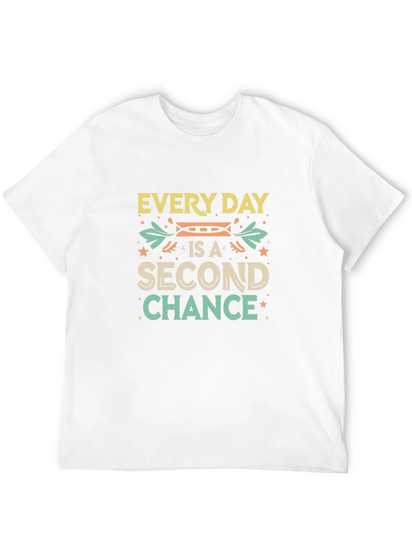 Every Day Second Chance Graphic T-Shirt