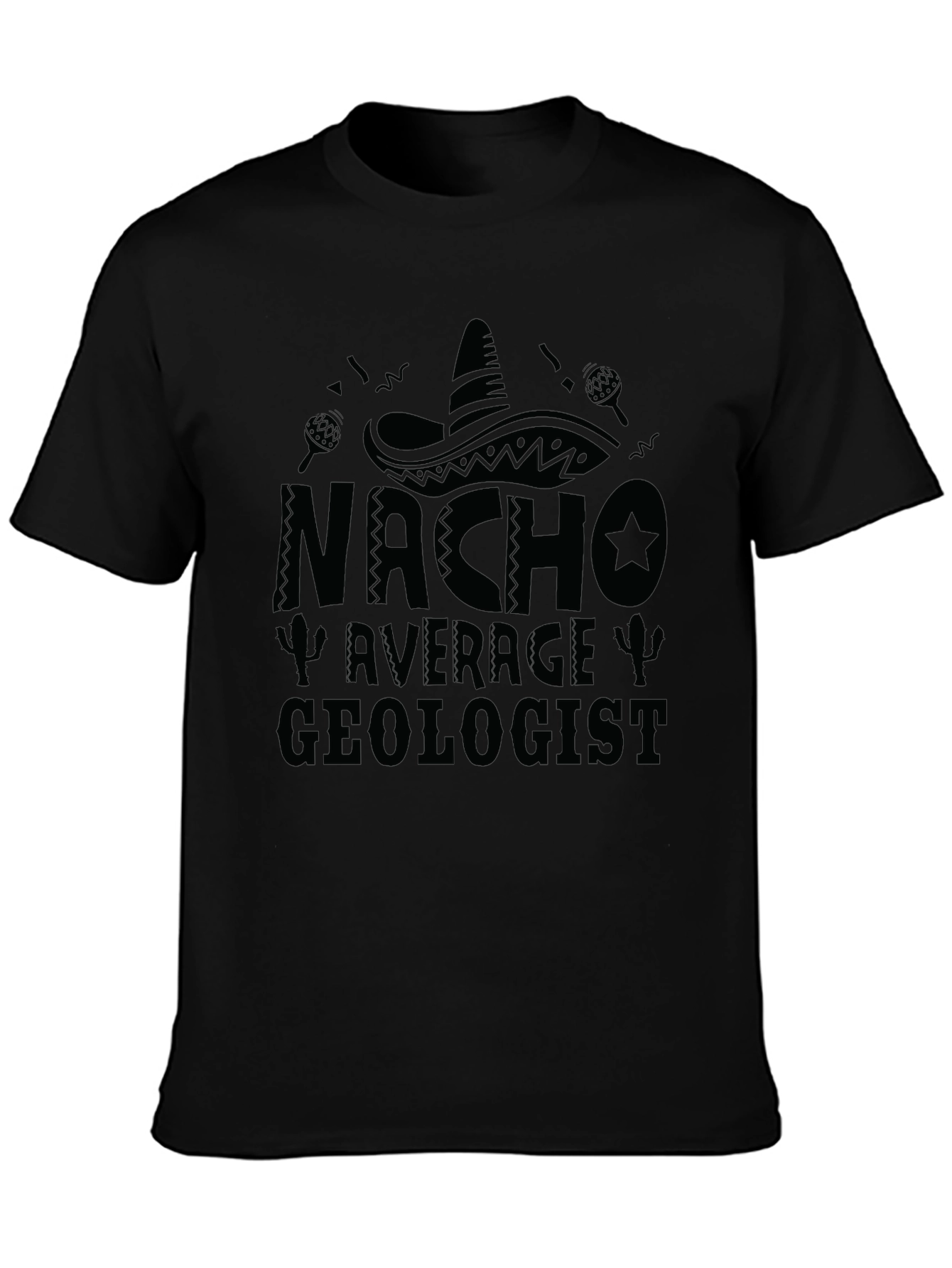 Nacho Average Geologist Black Graphic T-Shirt