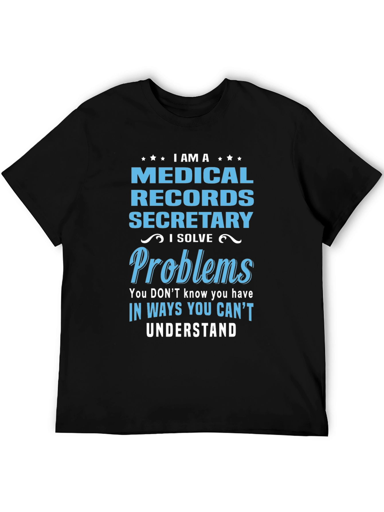 Medical Records Secretary T-Shirt