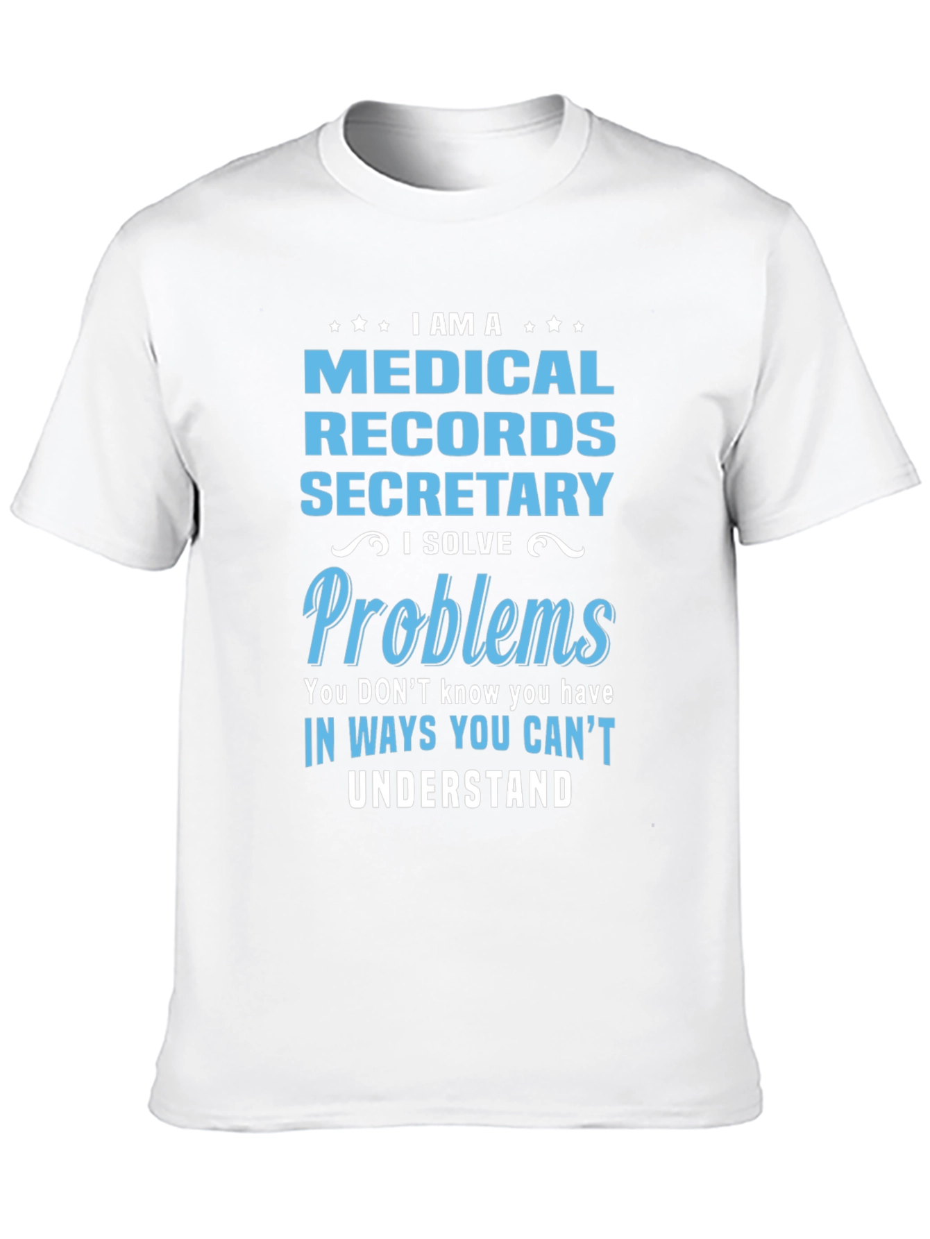 Medical Records Secretary T-Shirt