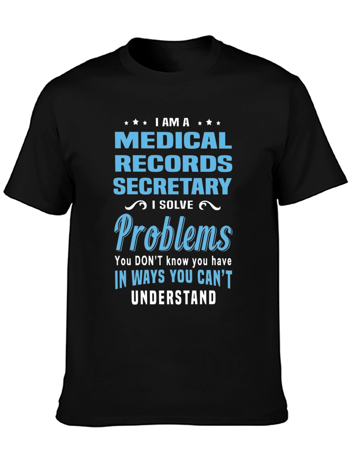 Medical Records Secretary T-Shirt
