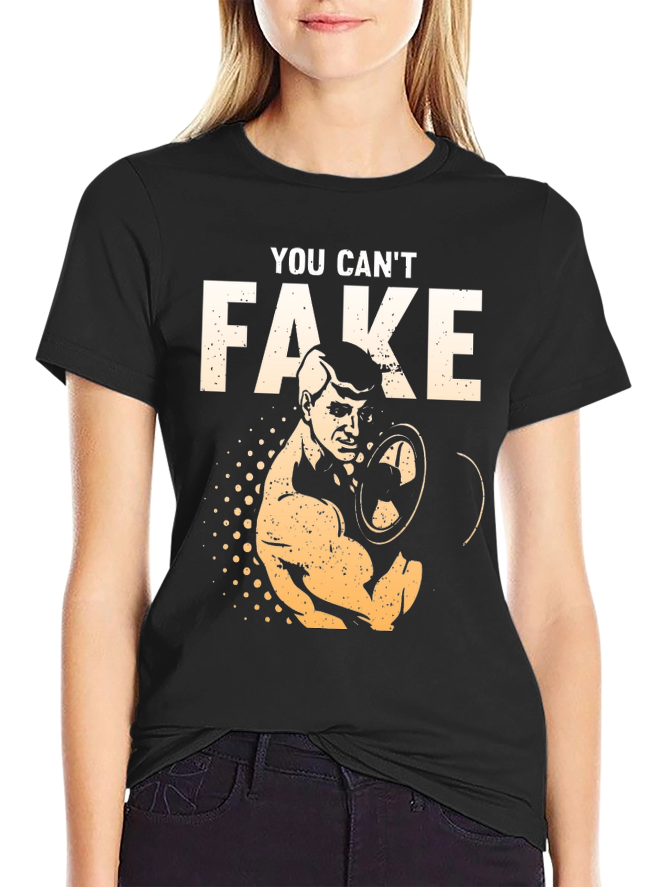You Cant Fake Hard Work T-Shirt
