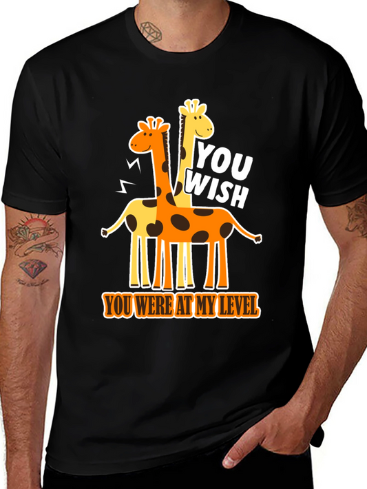 Funny Giraffe T-Shirt - You Wish You Were at My Level