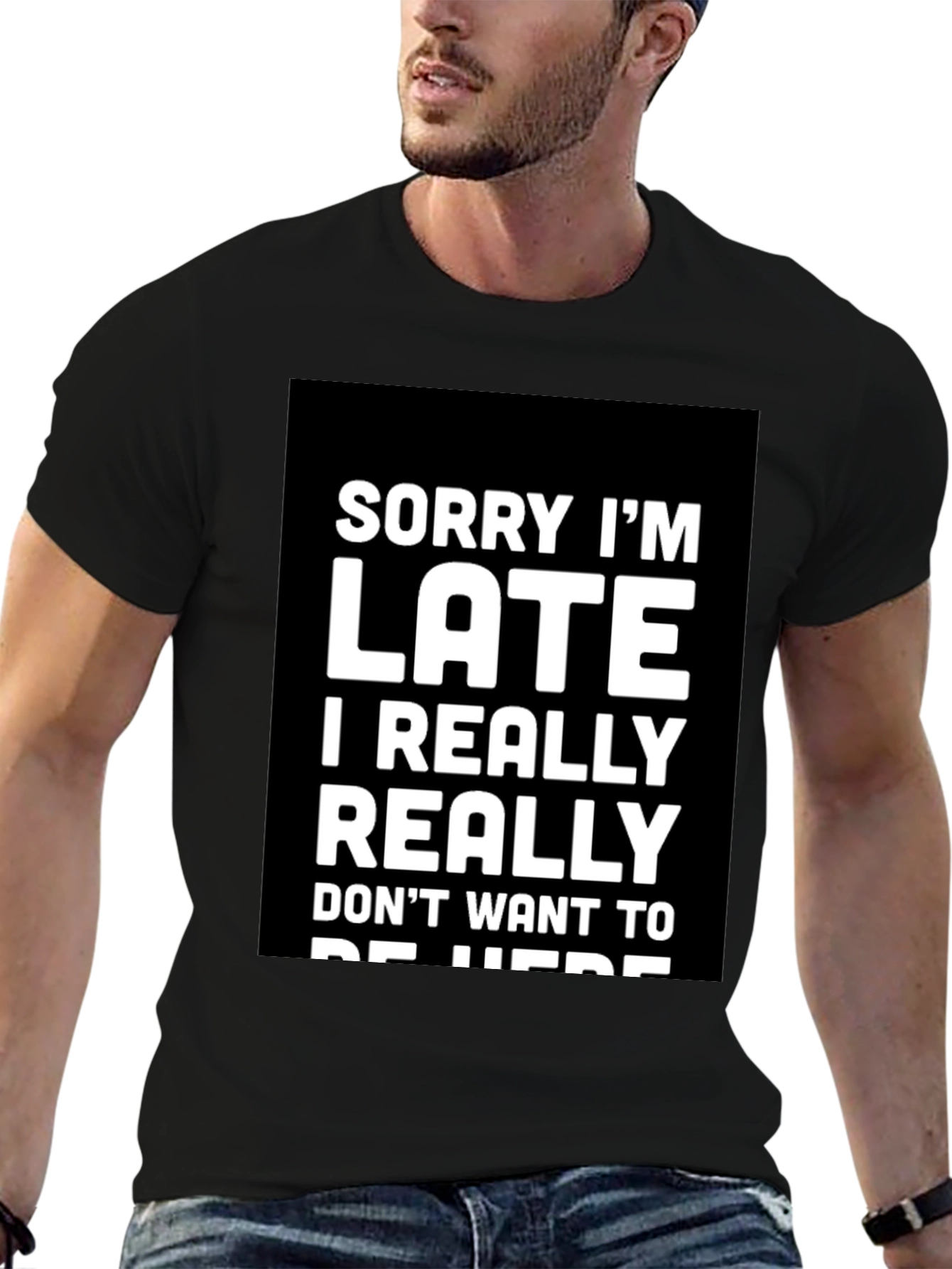 Sorry Im Late Graphic Tee