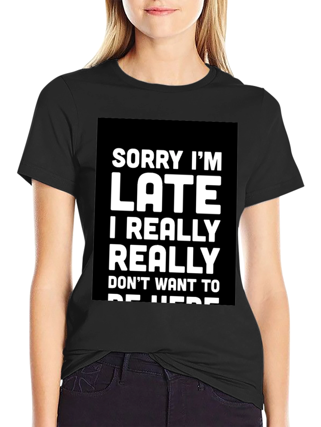 Sorry Im Late Graphic Tee