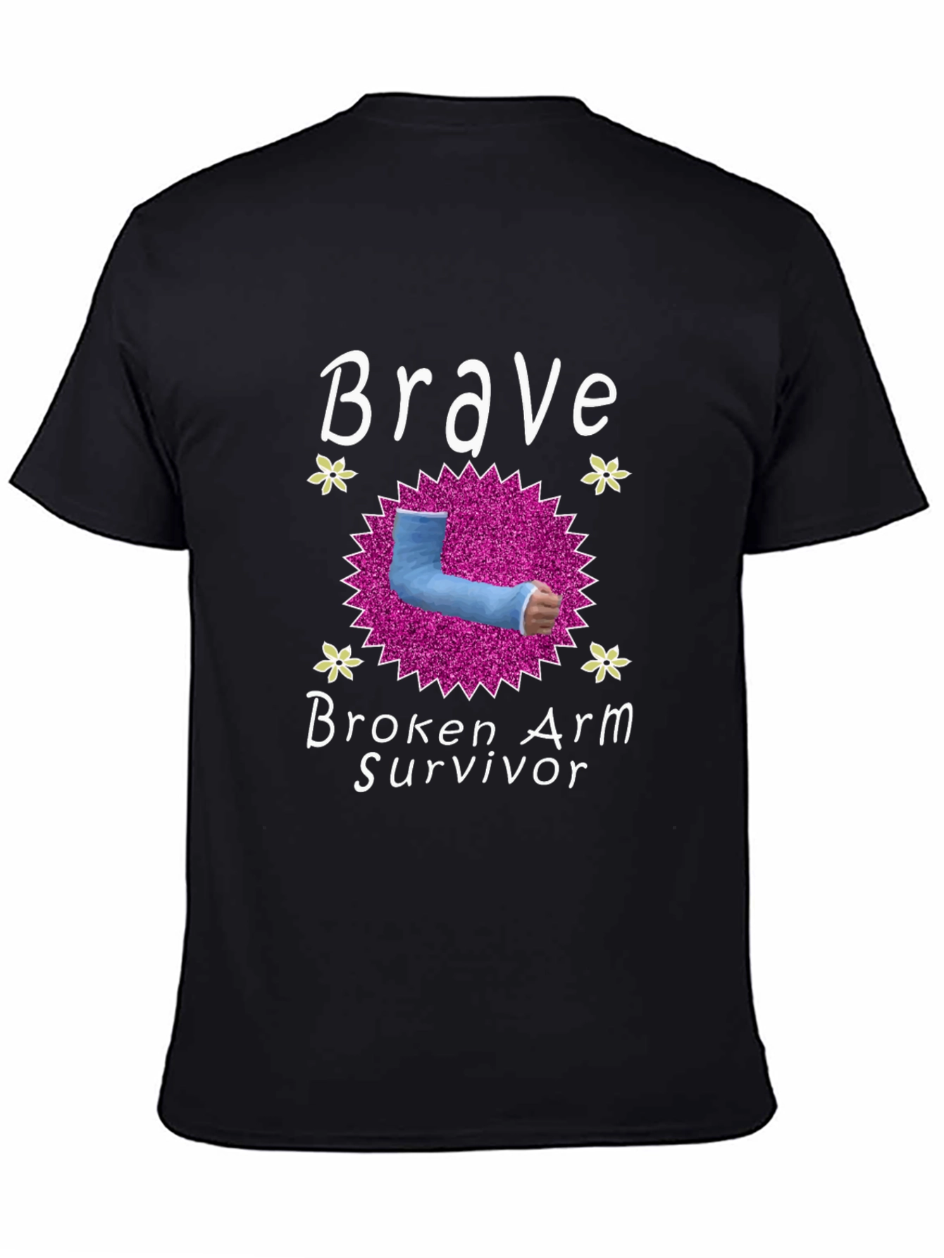 Brave Broken Arm Survivor T-Shirt