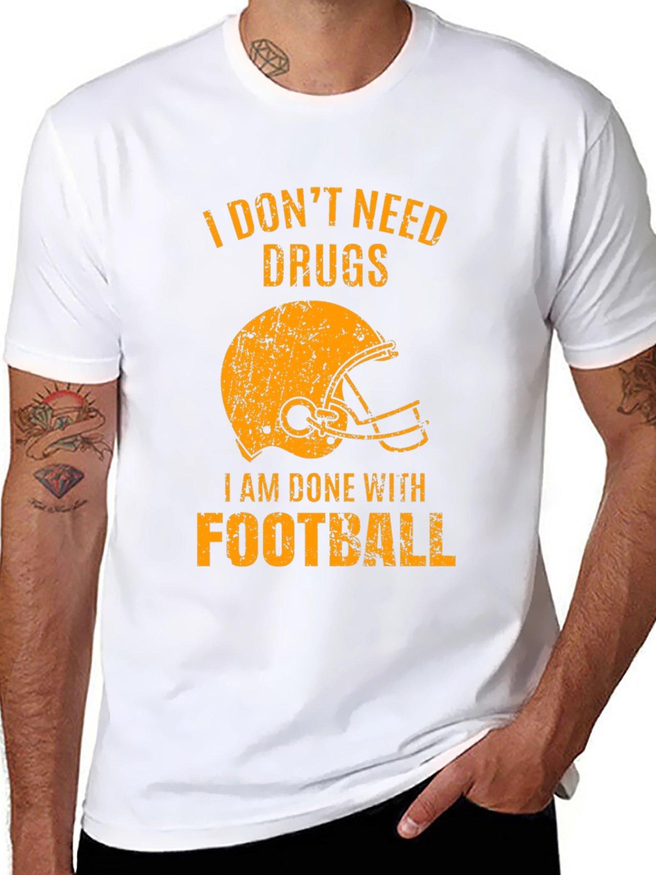 I Dont Need Drugs Im Done with Football T-Shirt