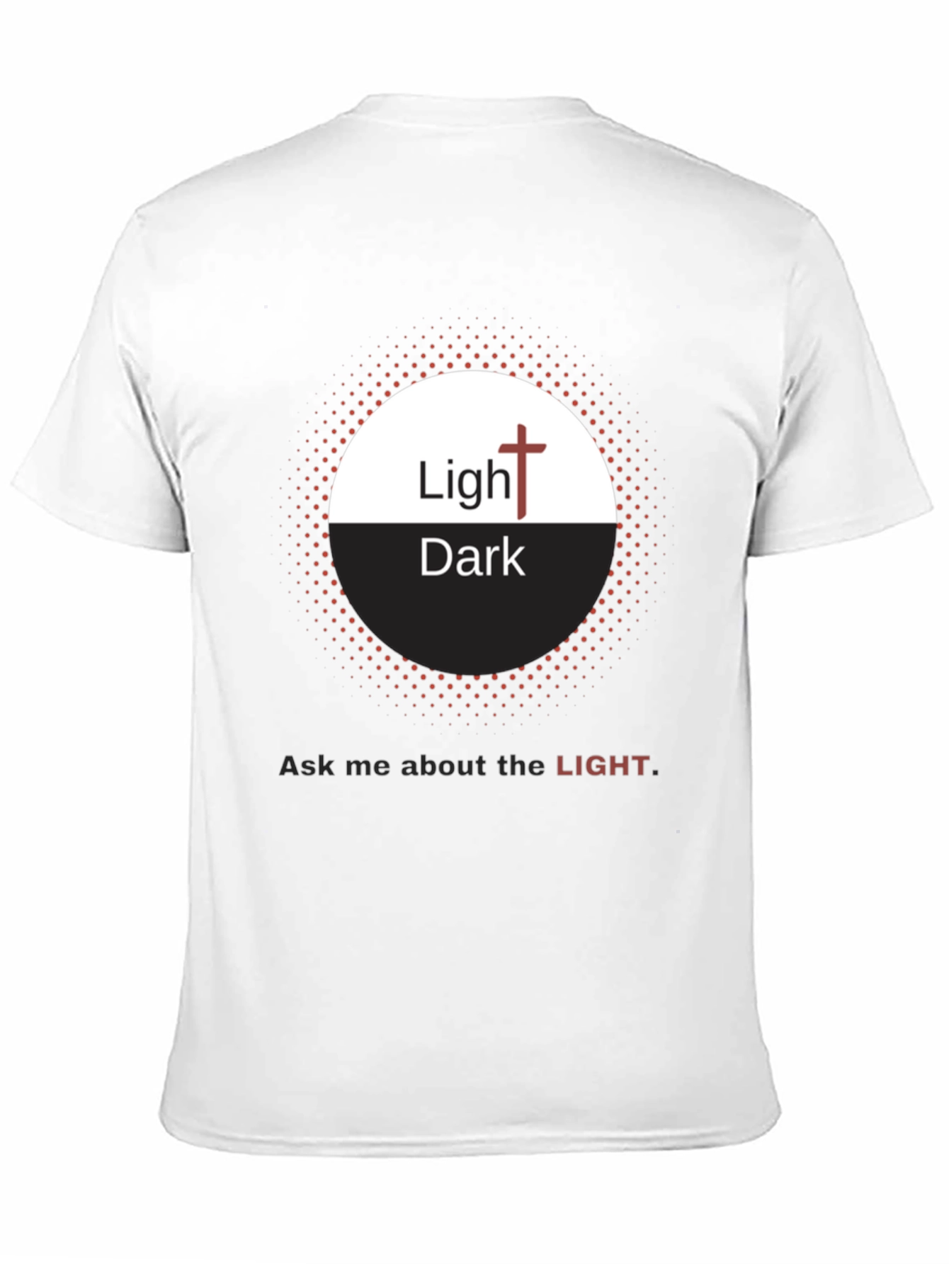 Light and Dark Christian T-Shirt