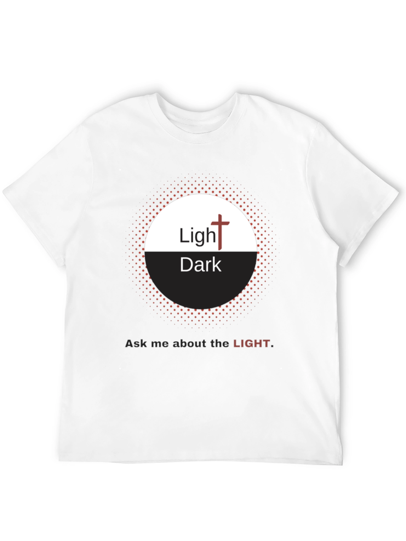 Light and Dark Christian T-Shirt