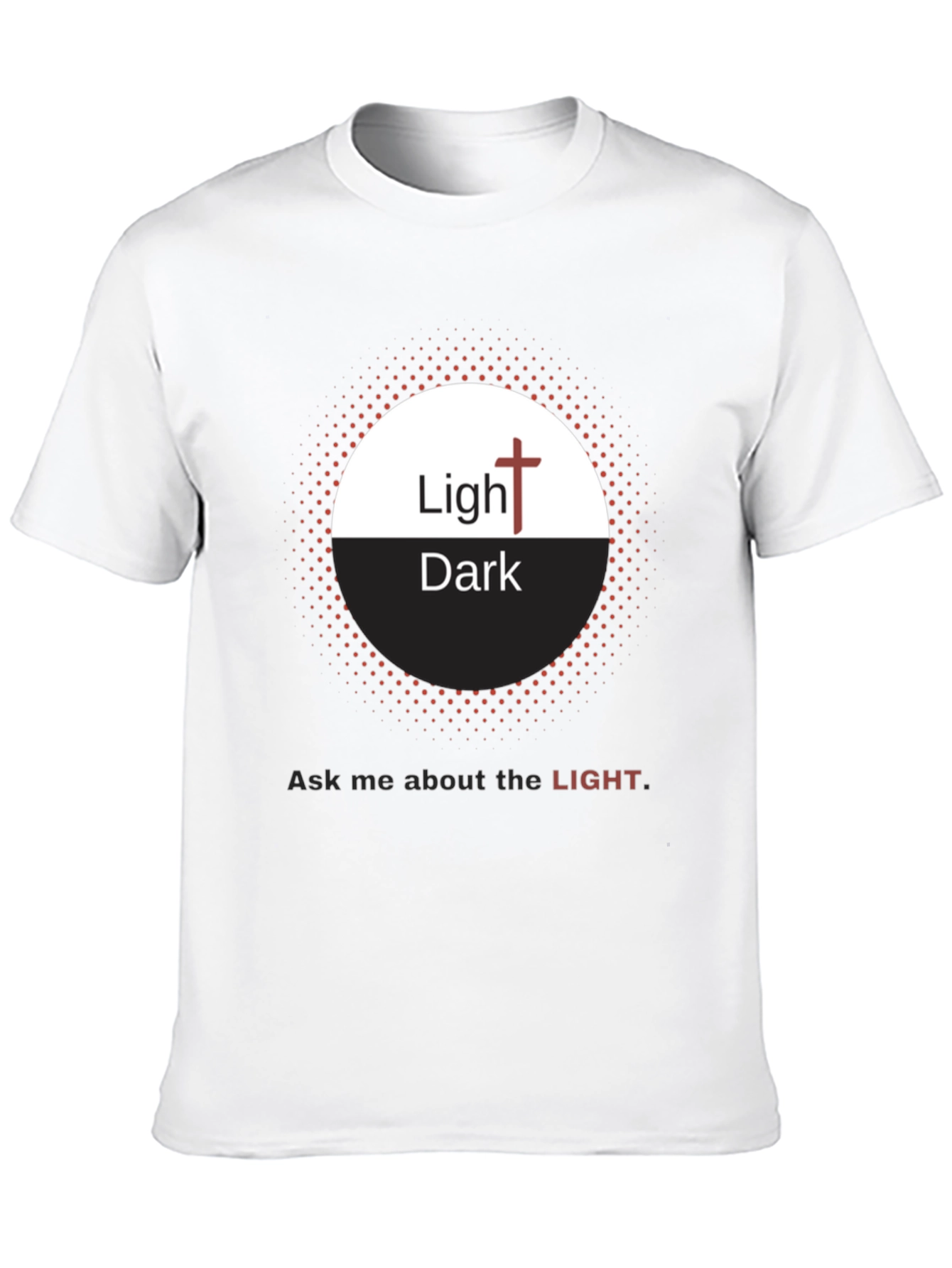 Light and Dark Christian T-Shirt