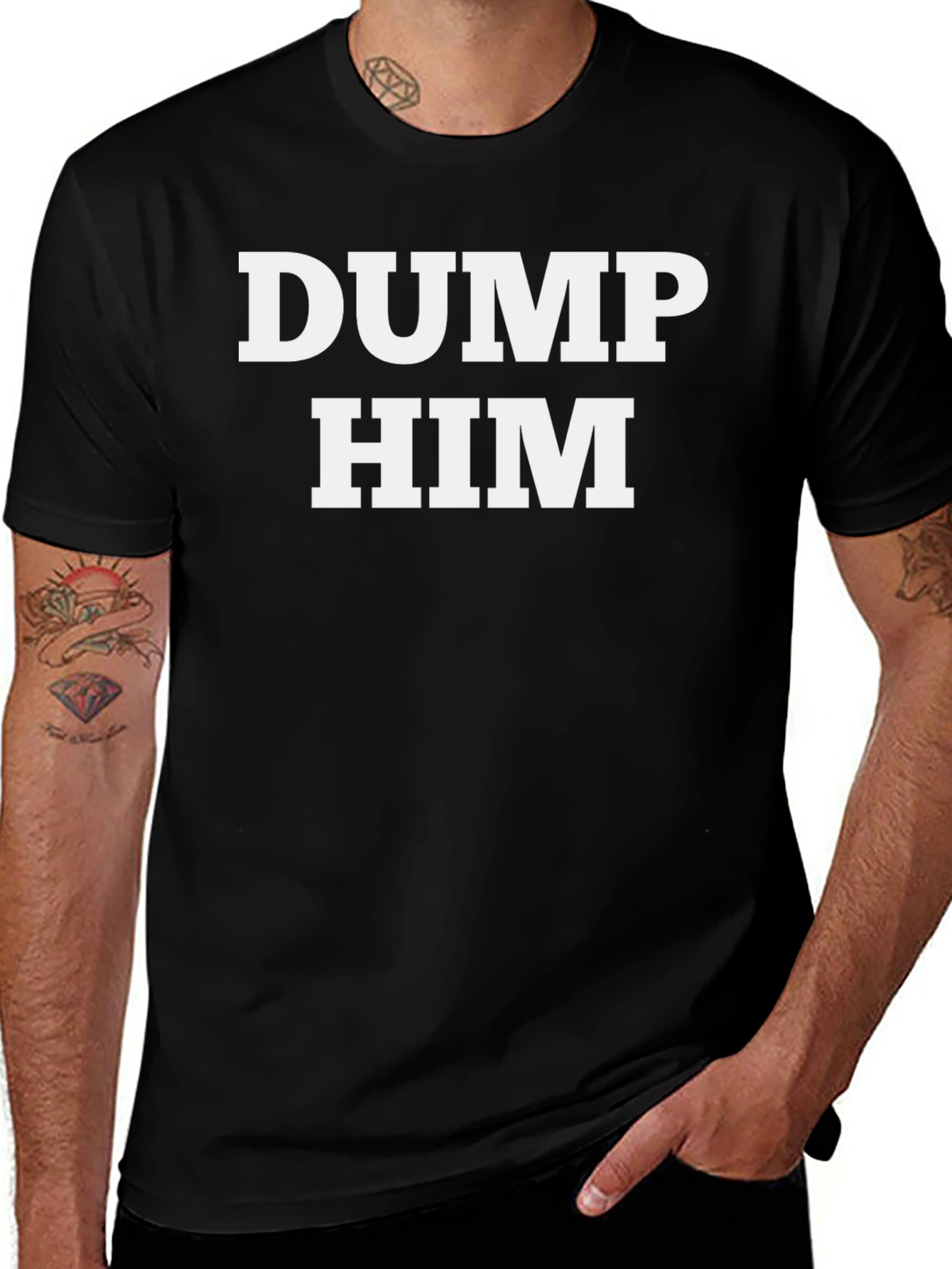 Dump Him T-Shirt: Bold Statement Tee