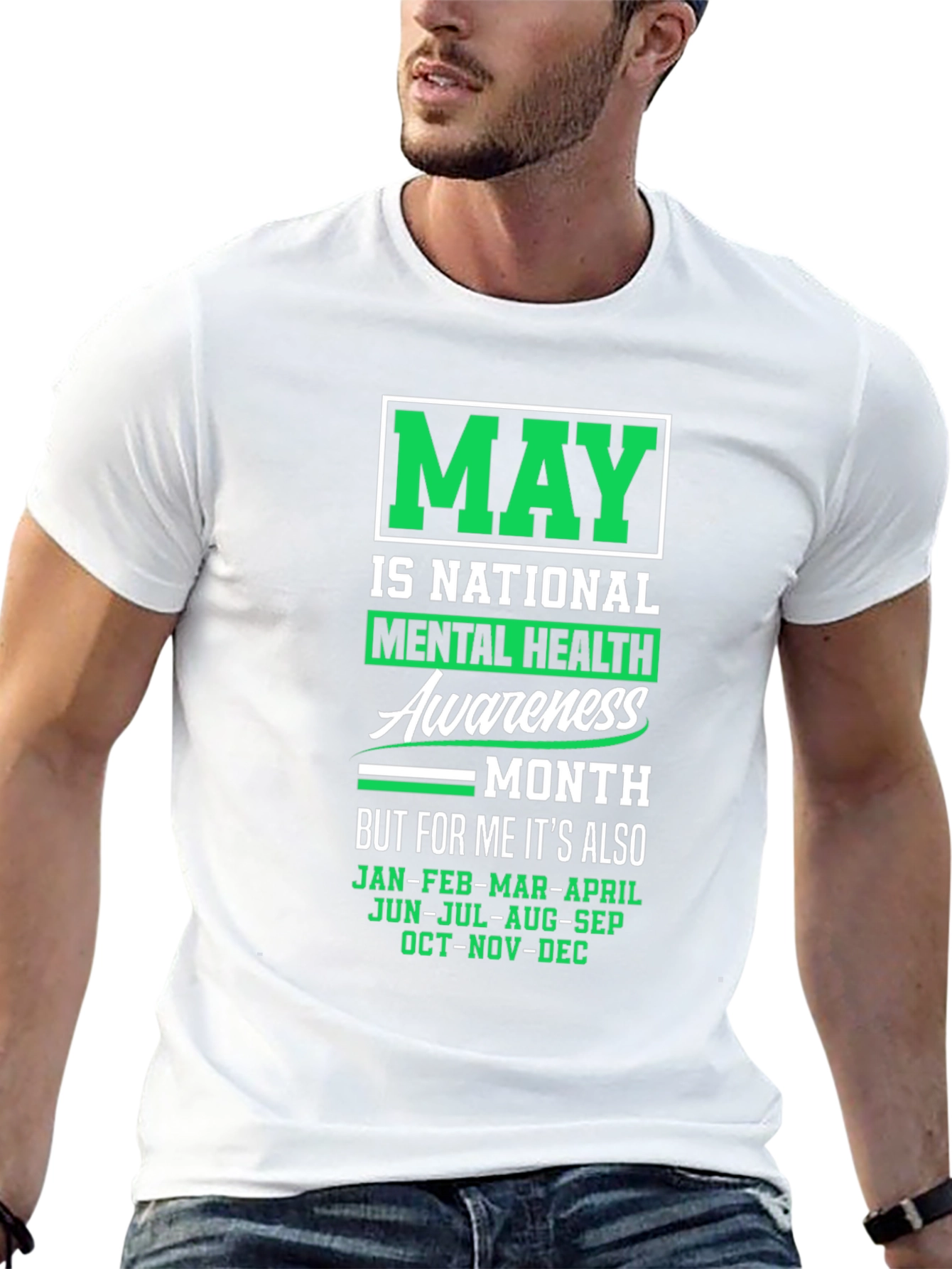 Mental Health Awareness T-Shirt - May is Every Month
