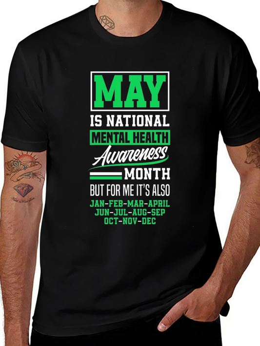Mental Health Awareness T-Shirt - May is Every Month