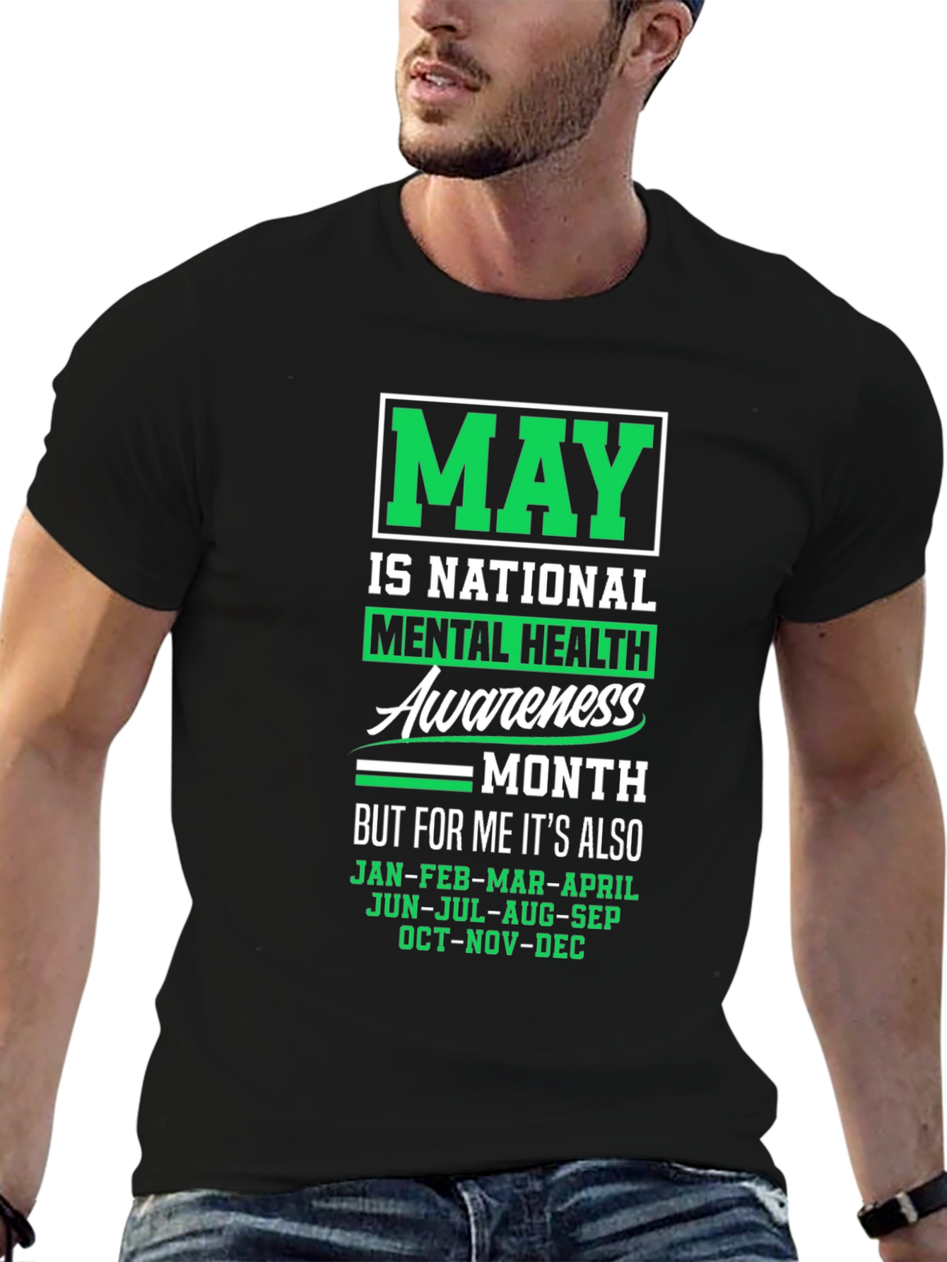 Mental Health Awareness T-Shirt - May is Every Month