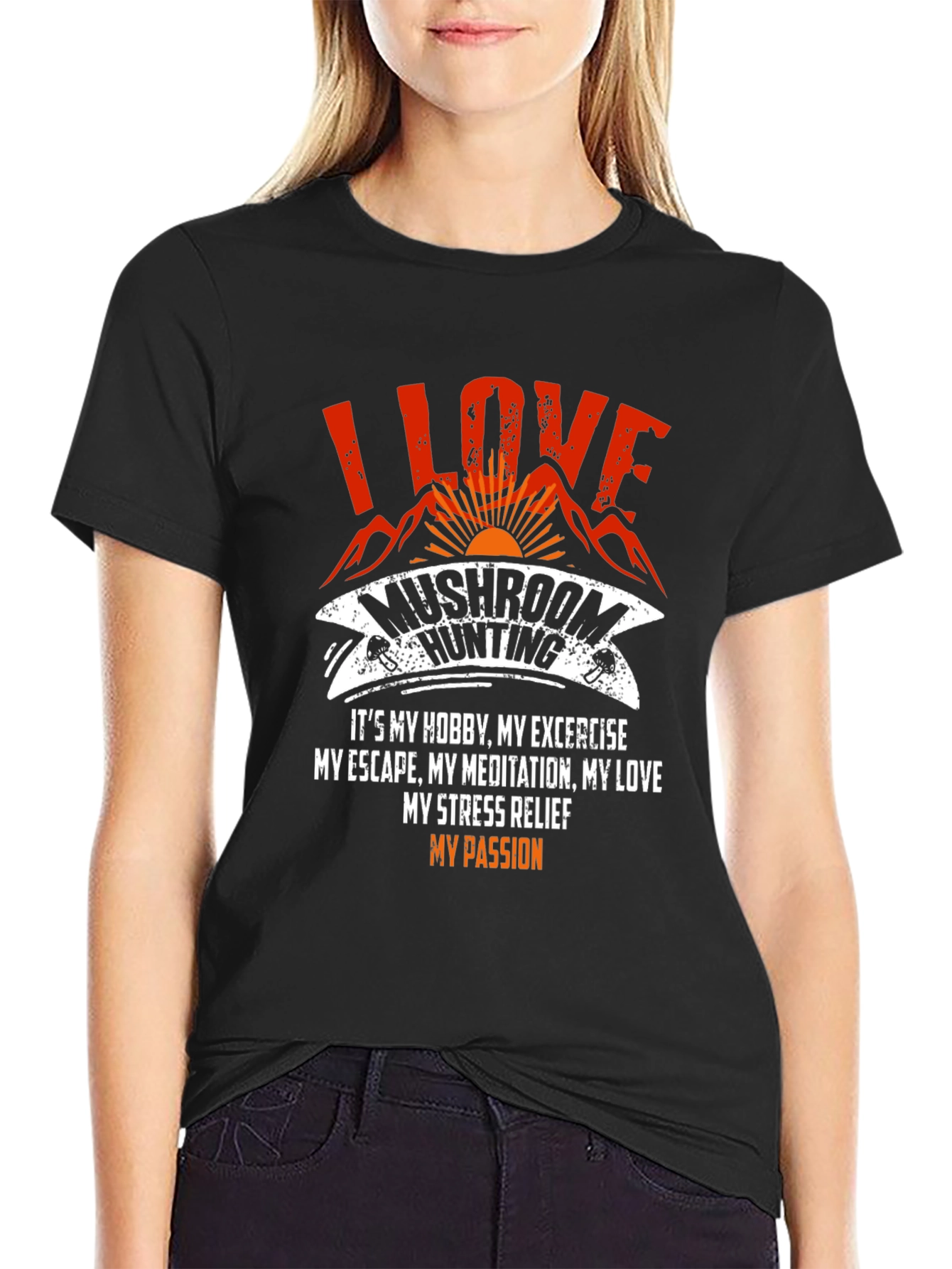Mushroom Hunting T-Shirt - I Love Mushroom Hunting Tee