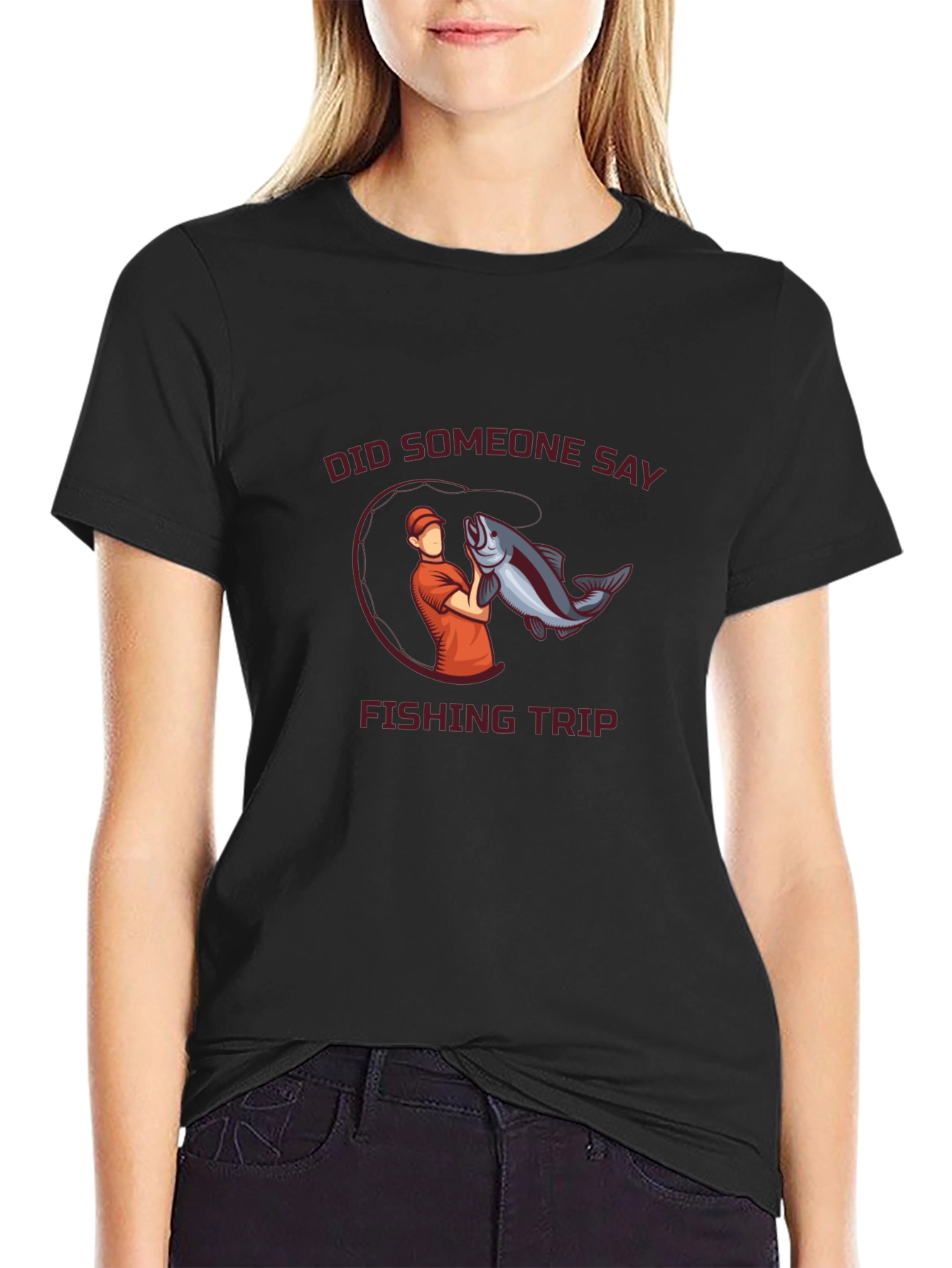 Fishing Trip T-Shirt - Did Someone Say Fishing?