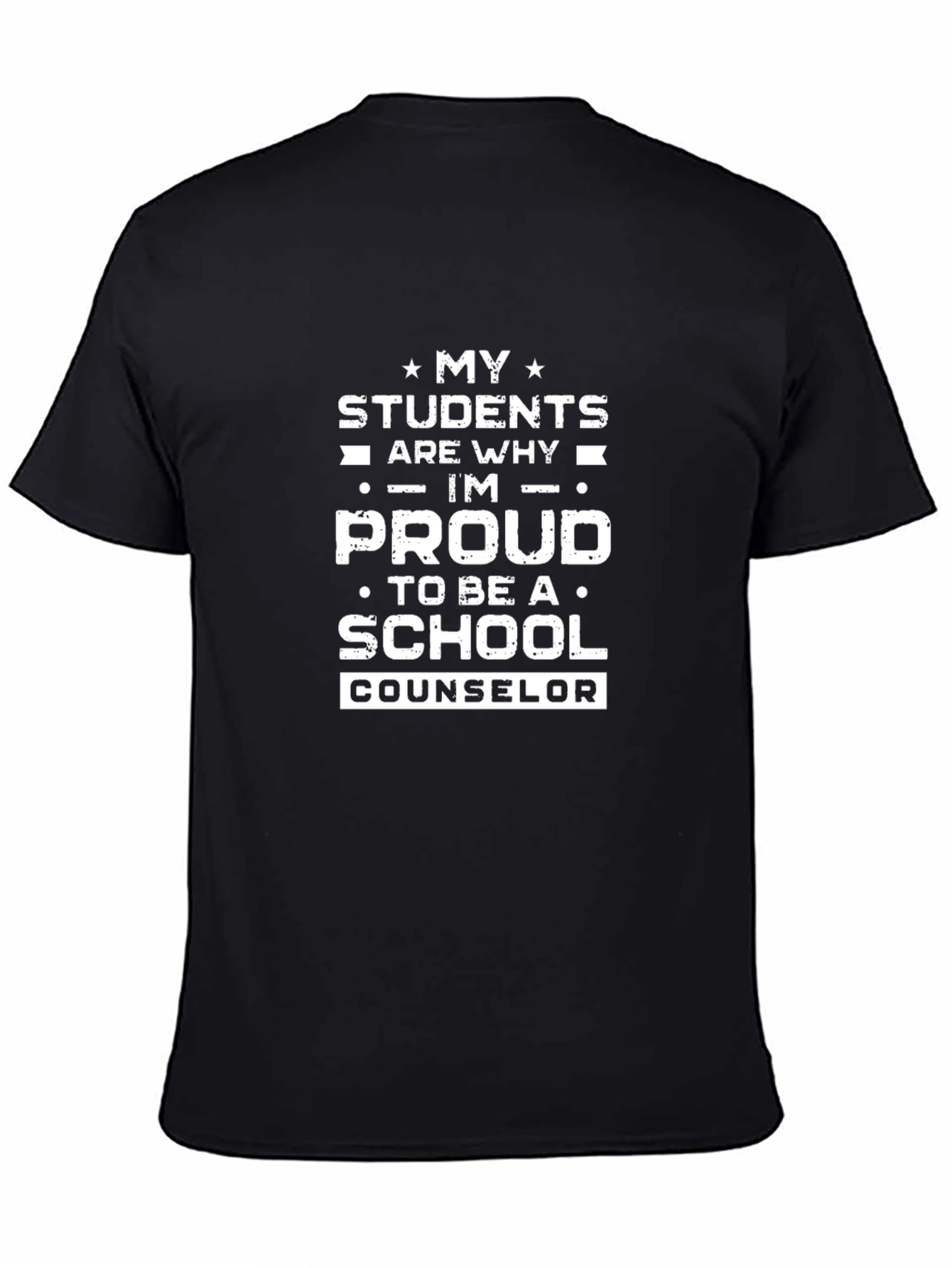 Proud School Counselor T-Shirt - Students Are Why