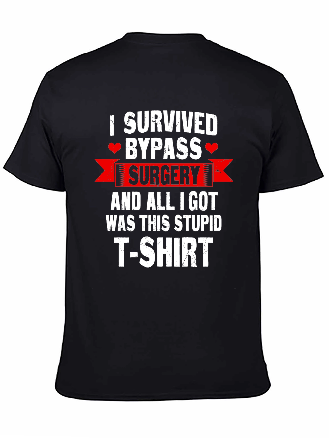I Survived Bypass Surgery Funny T-Shirt
