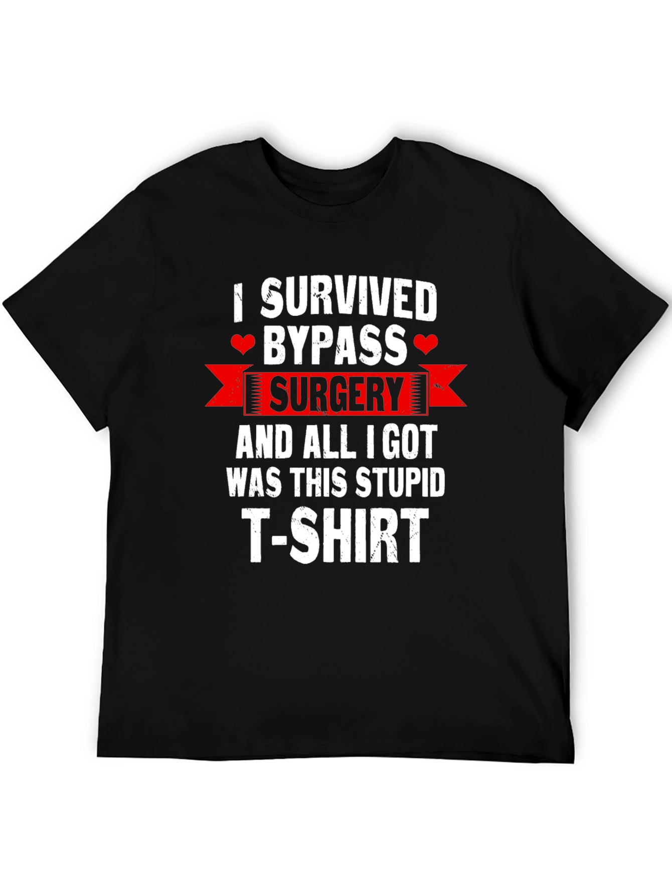 I Survived Bypass Surgery Funny T-Shirt