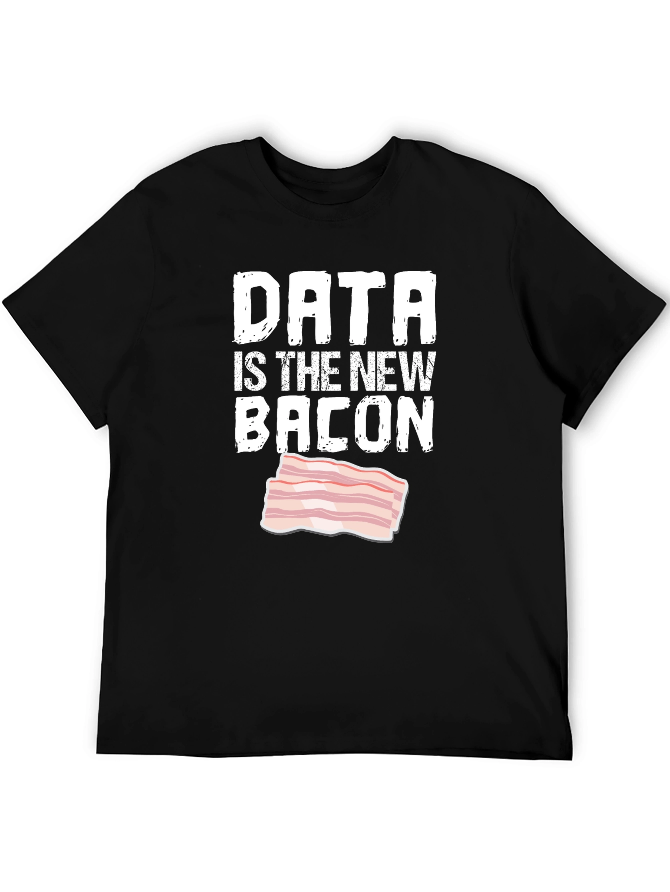 Data is the New Bacon Graphic Tee