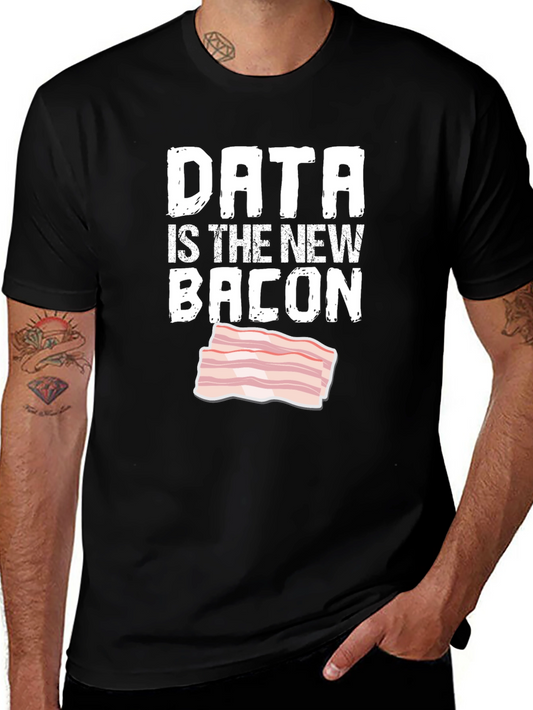 Data is the New Bacon Graphic Tee