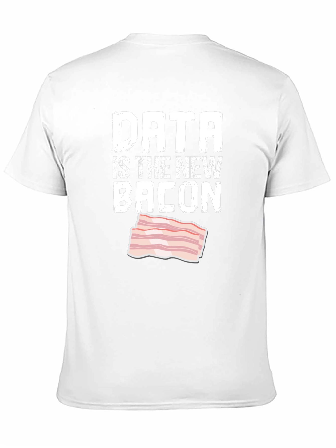 Data is the New Bacon Graphic Tee