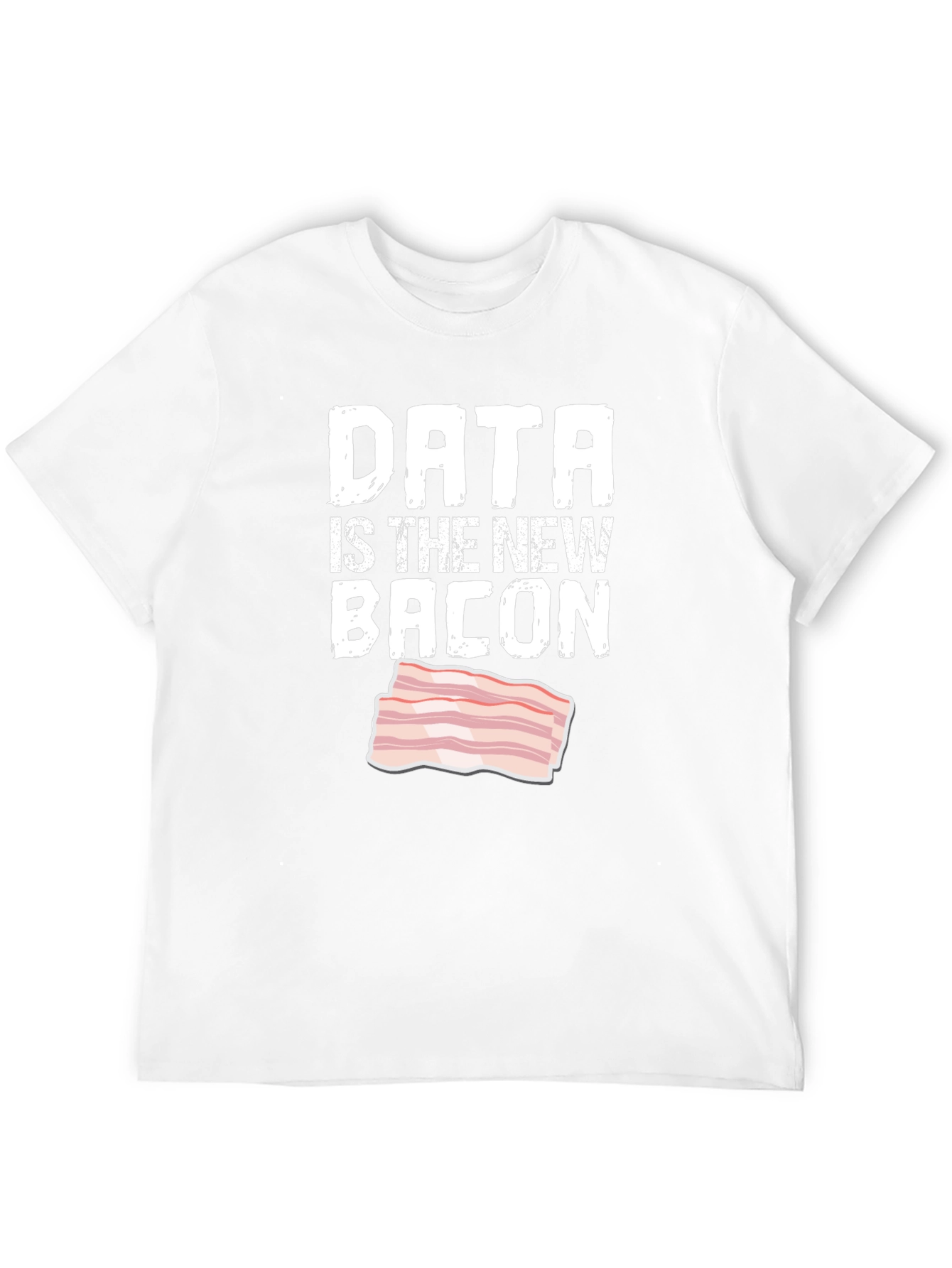 Data is the New Bacon Graphic Tee
