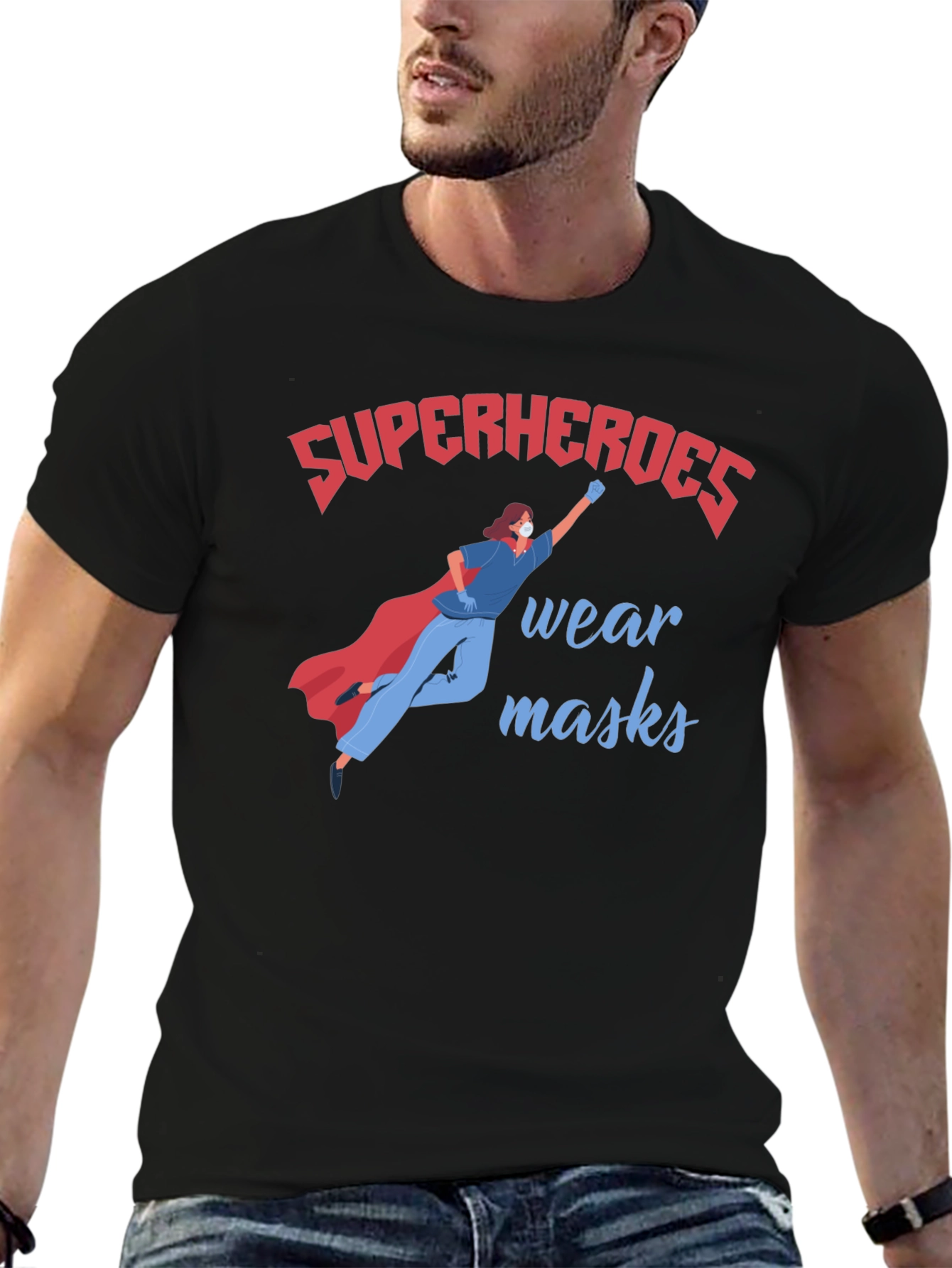 Superheroes Wear Masks T-Shirt
