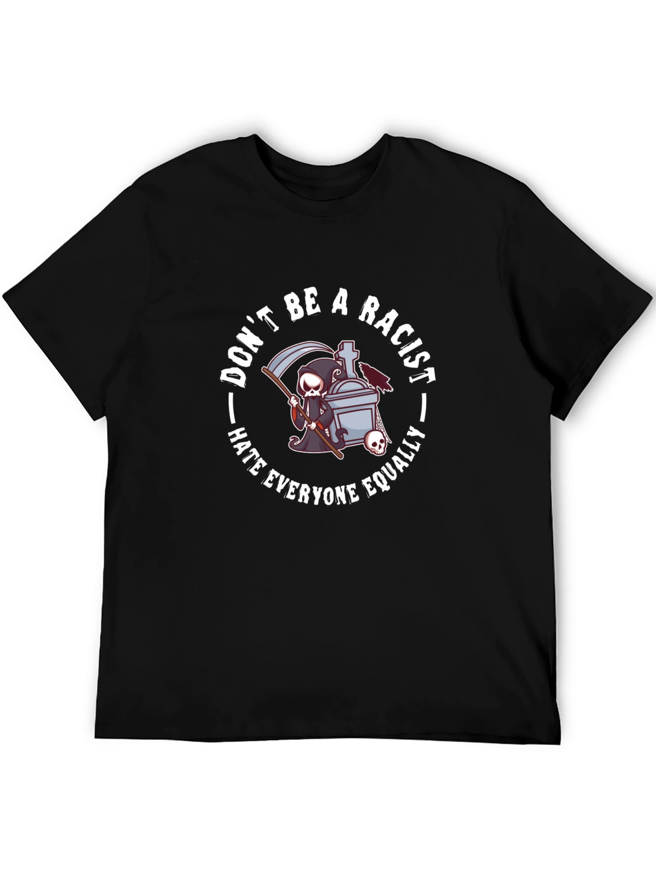 Dont Be A Racist Graphic Tee