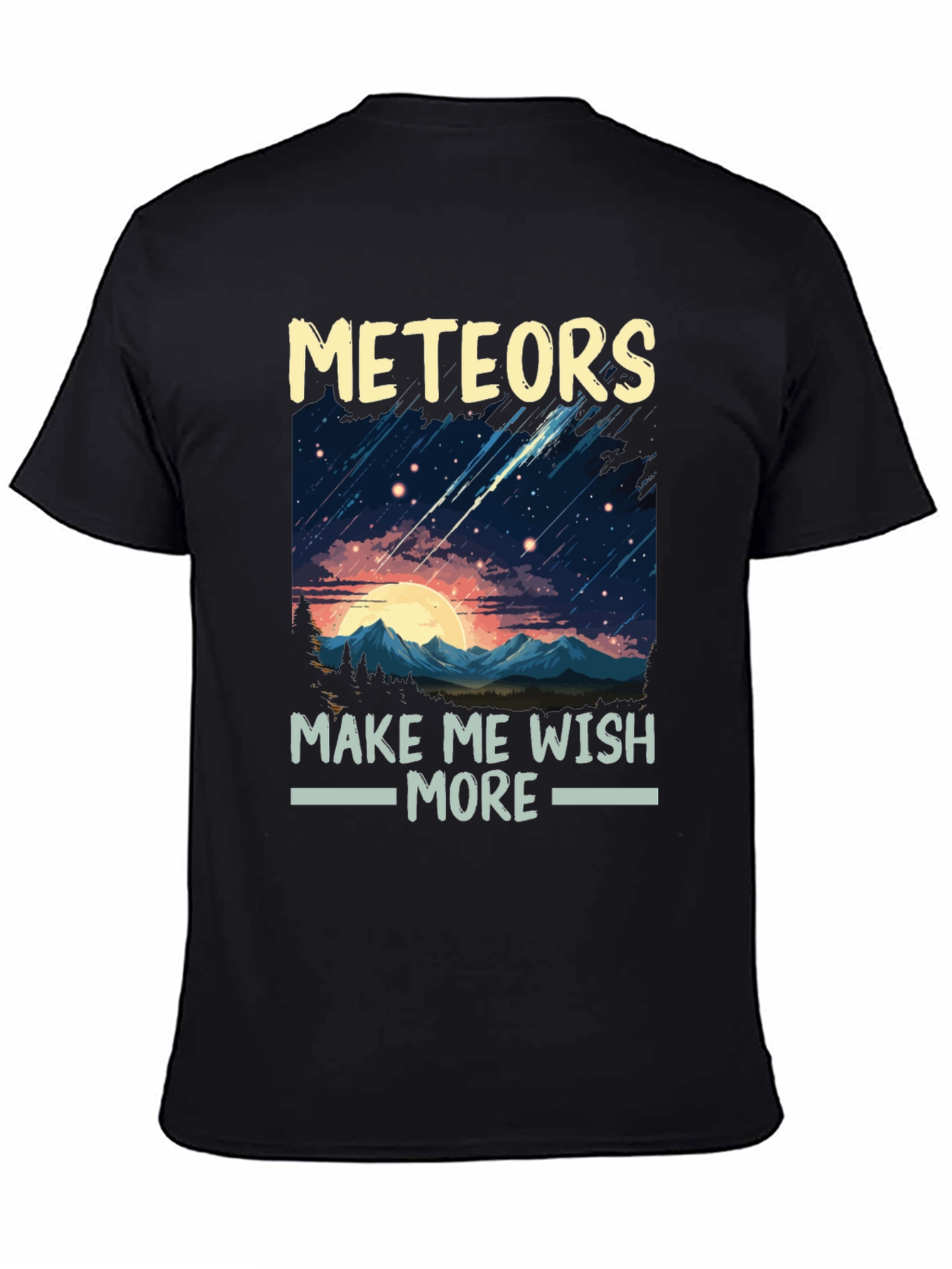 Meteors Make Me Wish More T-Shirt