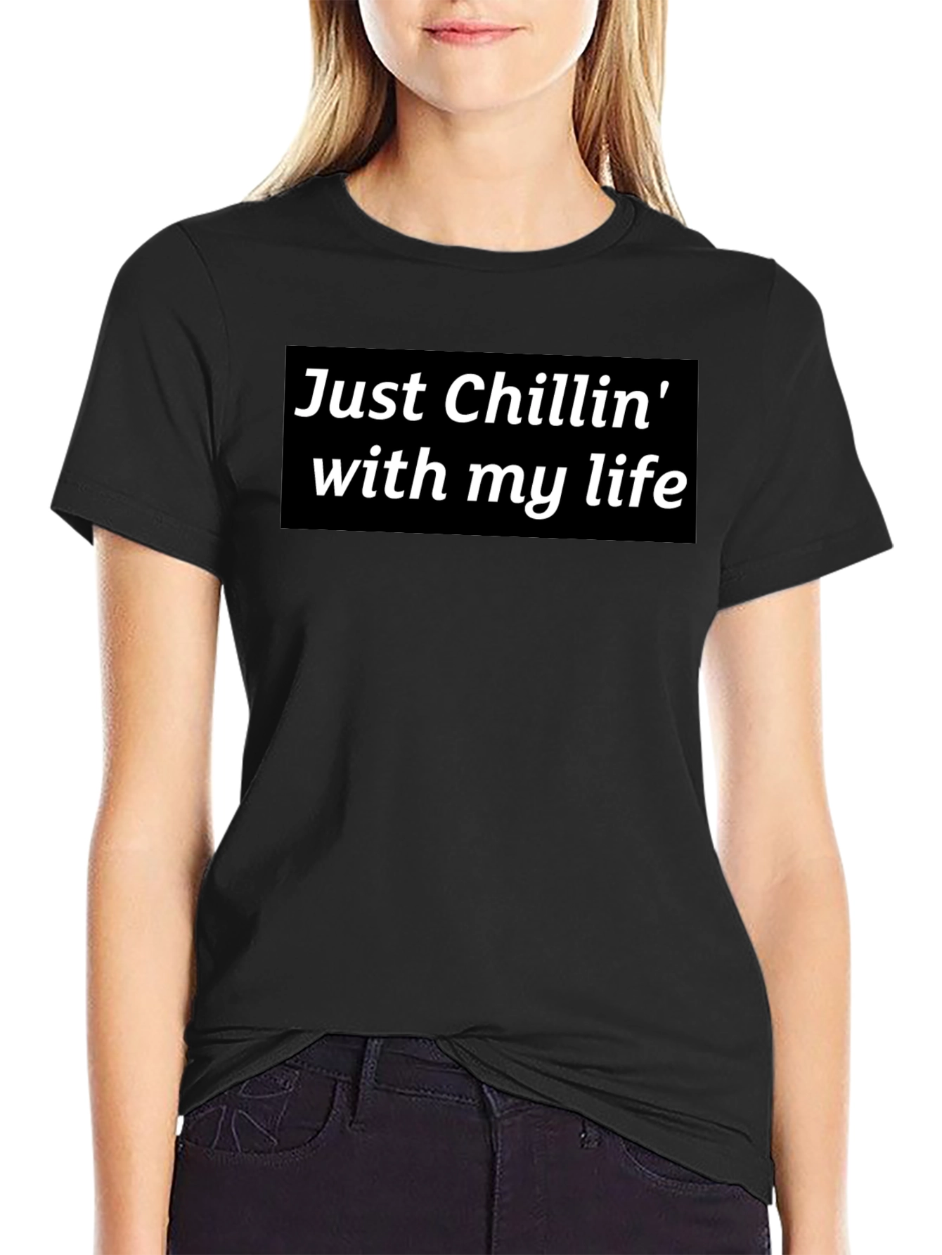 Just Chillin T-Shirt - Cool & Casual