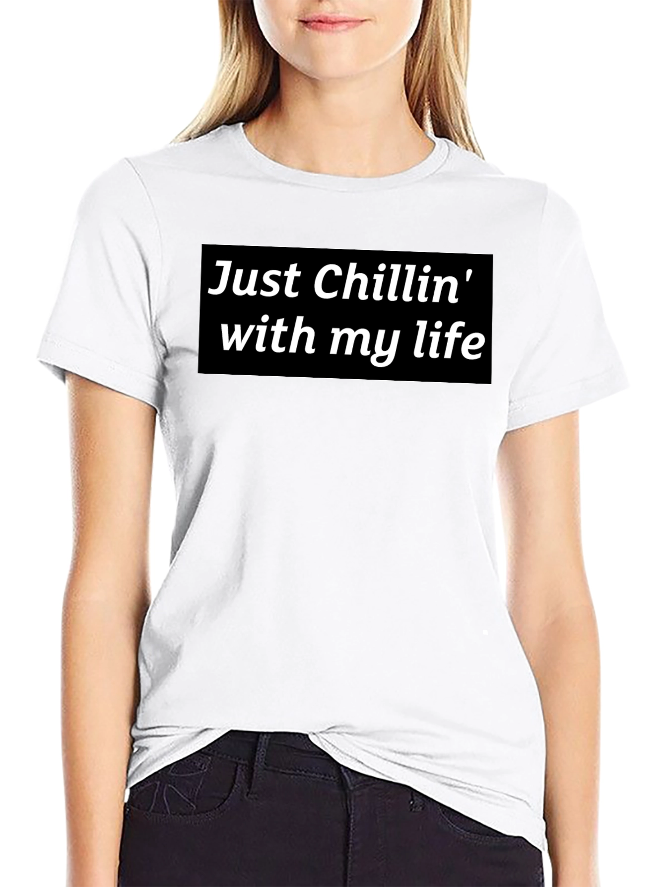Just Chillin T-Shirt - Cool & Casual