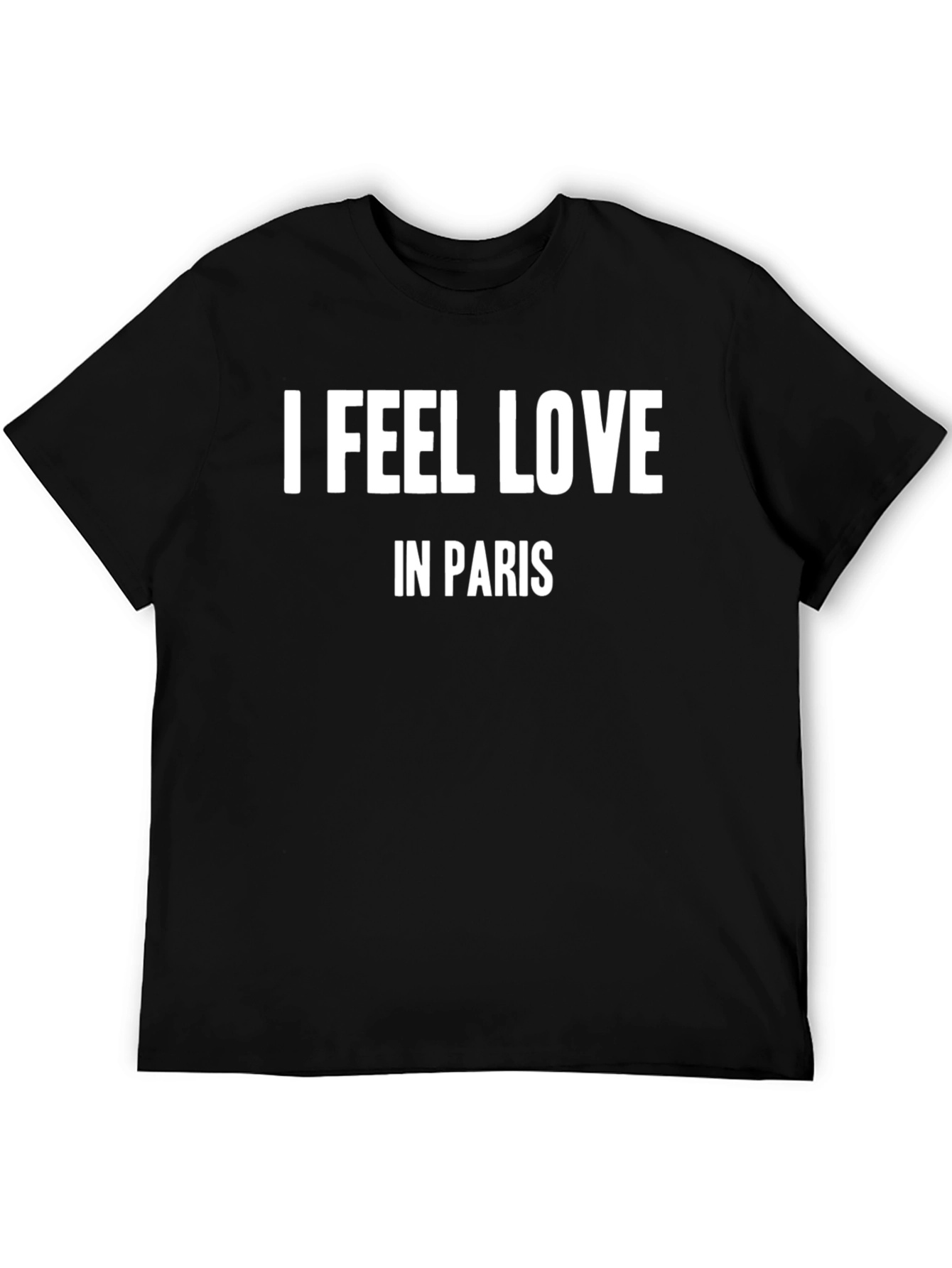 I Feel Love in Paris Black T-Shirt