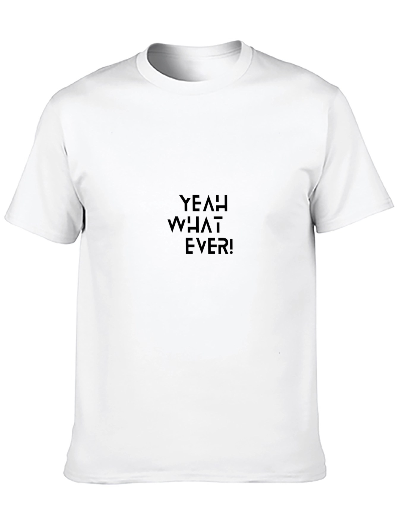 Yeah What Ever! Graphic T-Shirt - Black