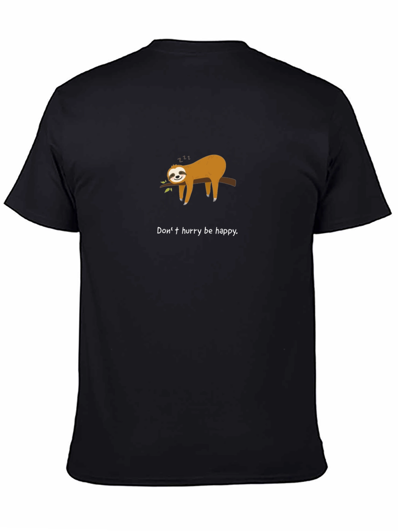 Sloth Be Happy T-Shirt - Relaxed Graphic Tee