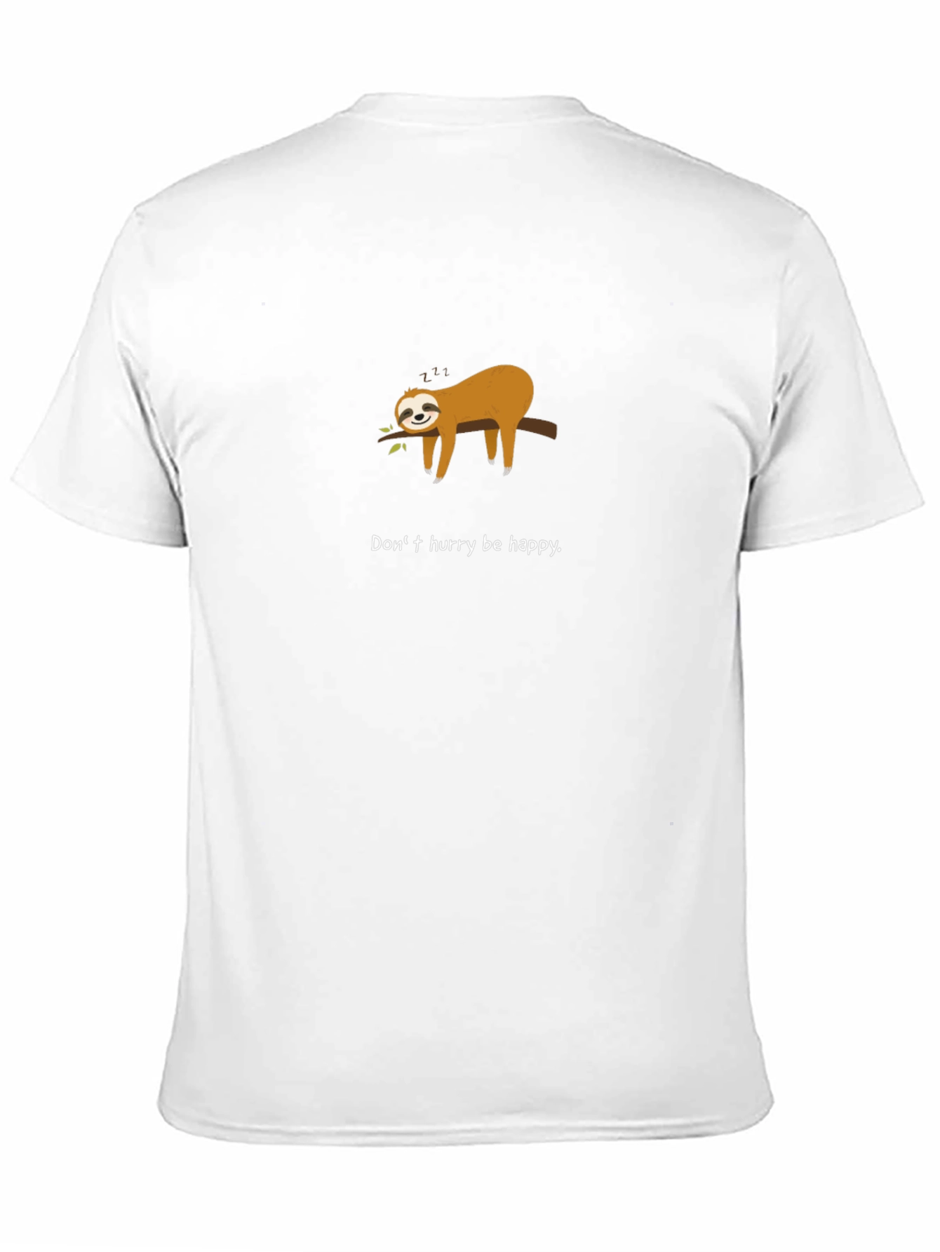 Sloth Be Happy T-Shirt - Relaxed Graphic Tee