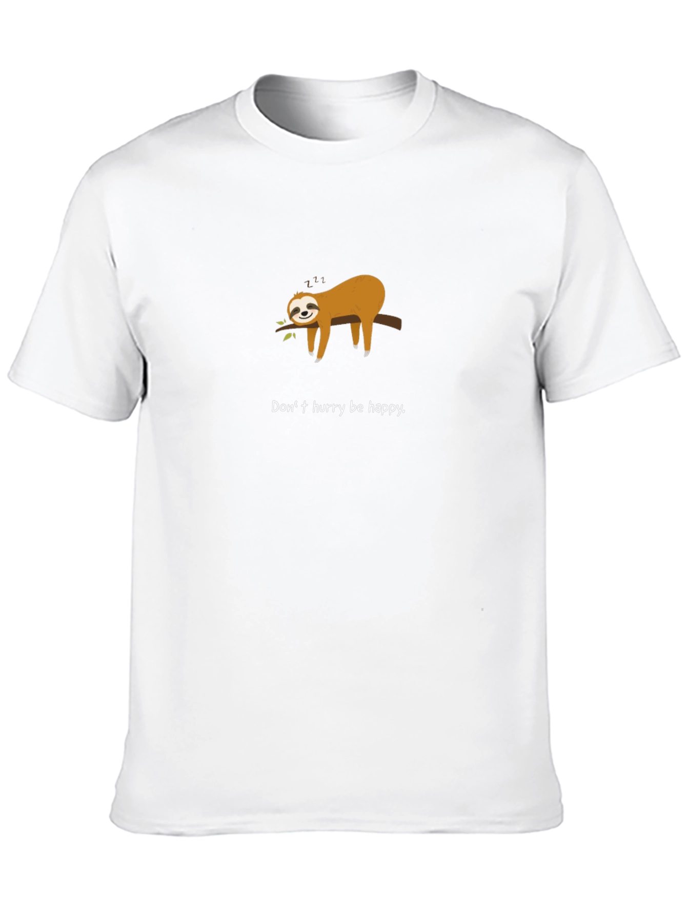 Sloth Be Happy T-Shirt - Relaxed Graphic Tee