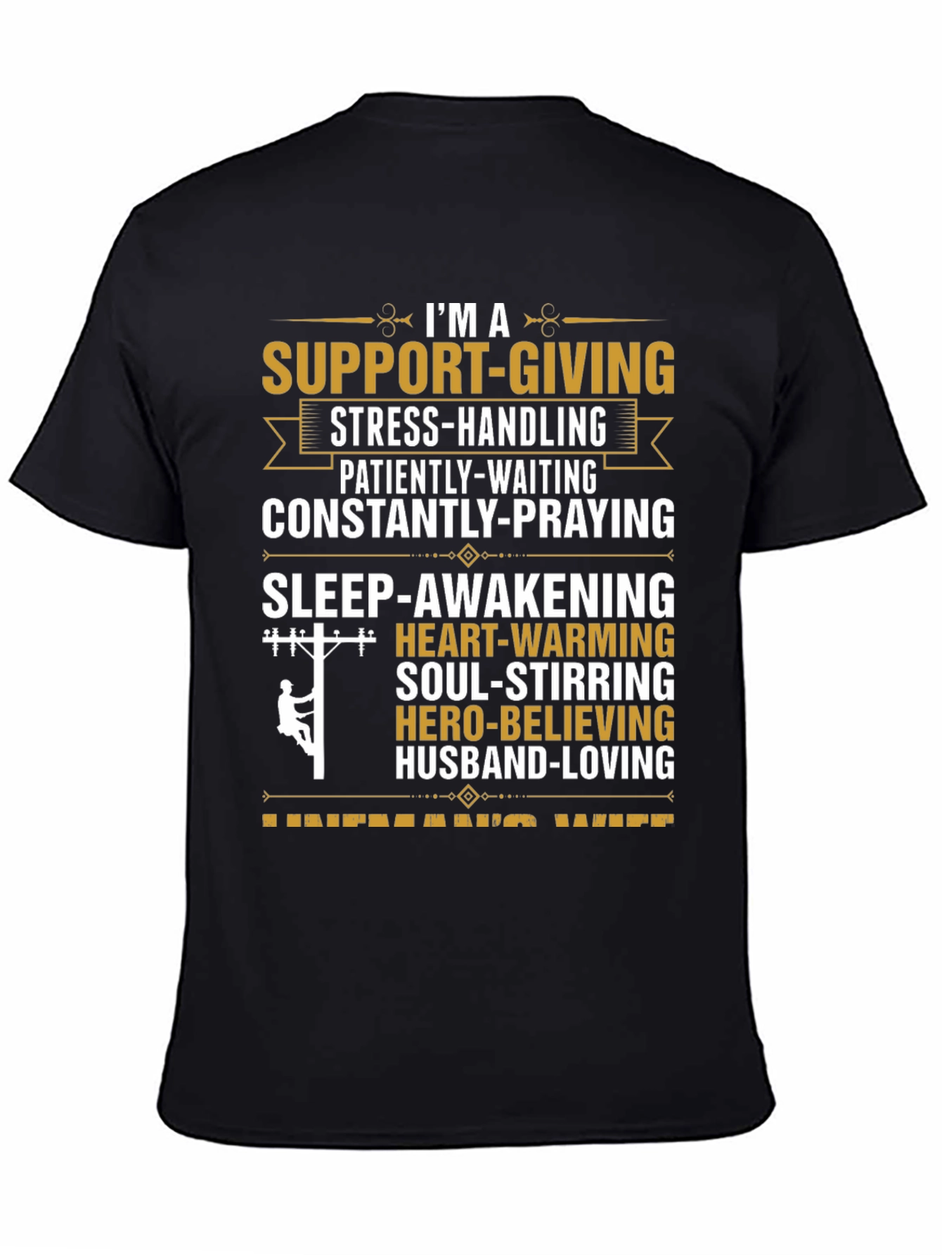 Support Giving Husband T-Shirt