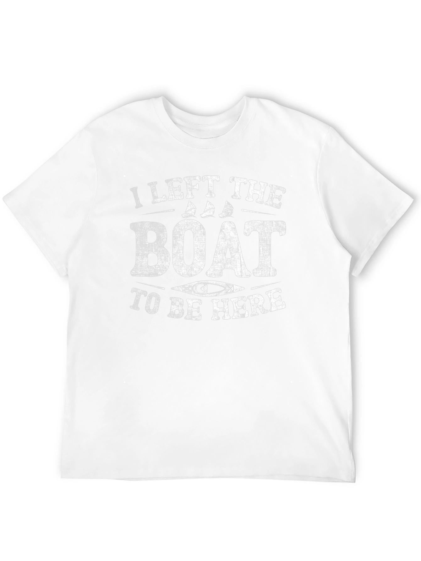 I Left The Boat To Be Here Graphic T-Shirt