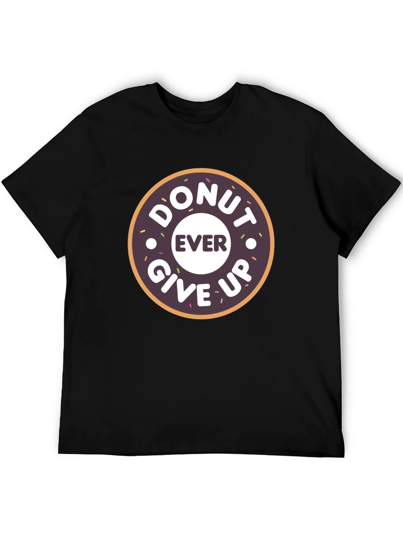 Donut Ever Give Up Graphic T-Shirt