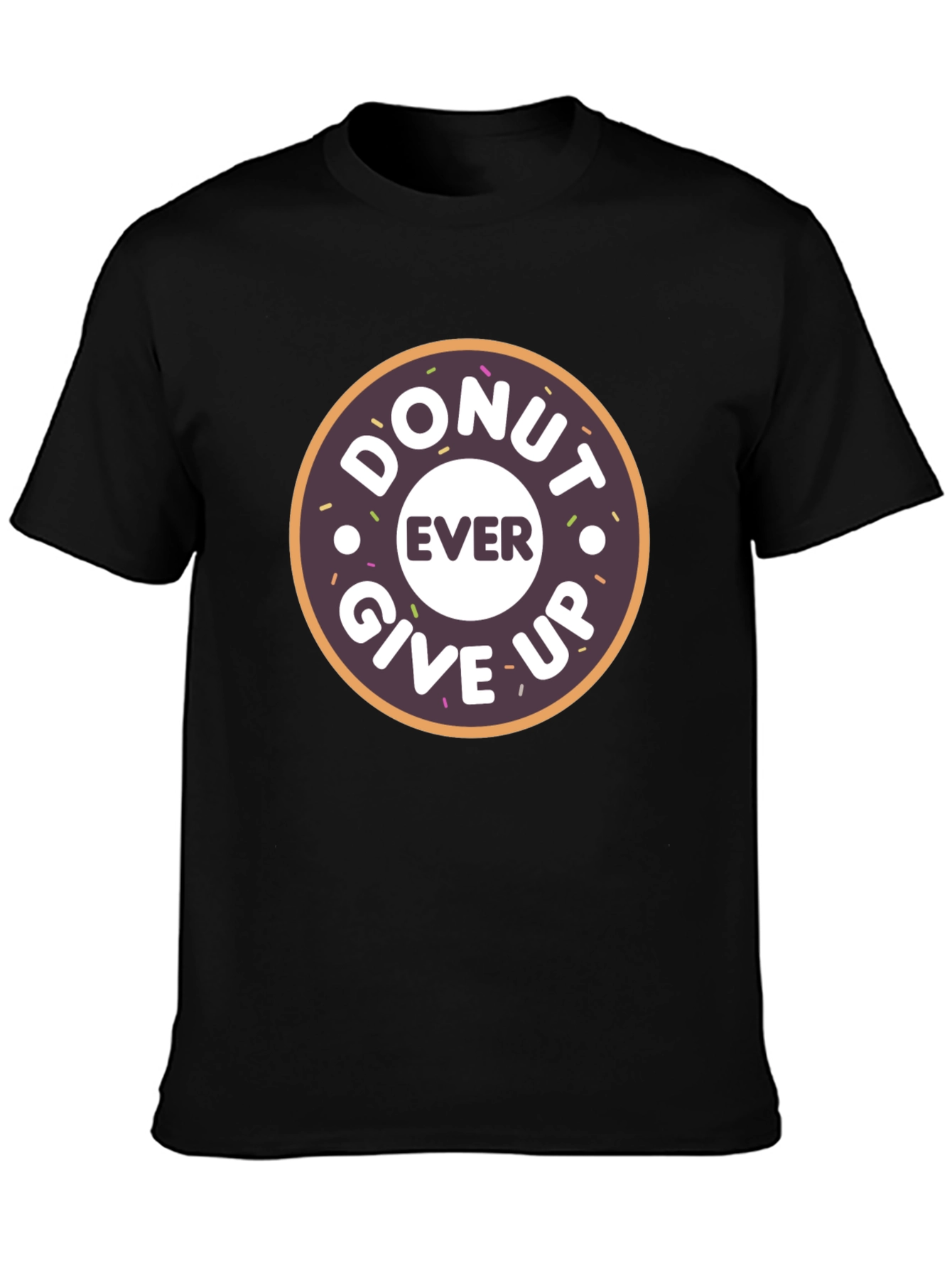 Donut Ever Give Up Graphic T-Shirt