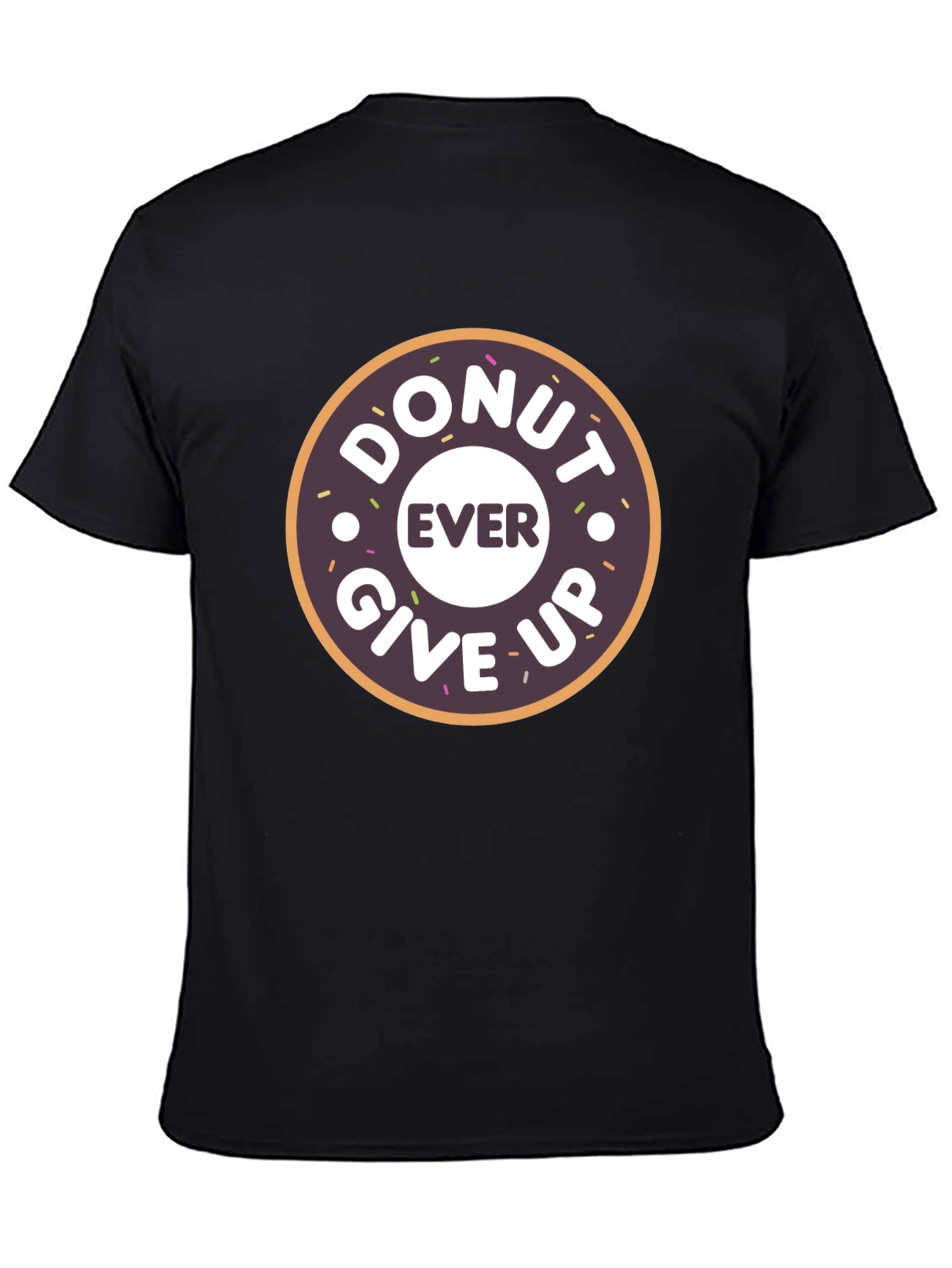Donut Ever Give Up Graphic T-Shirt