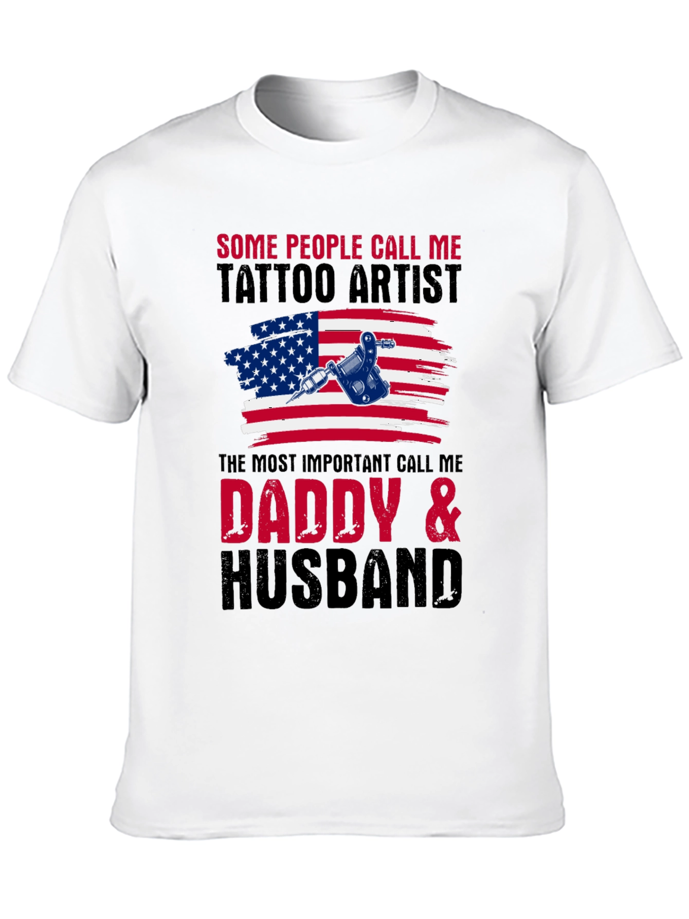 Tattoo Artist Daddy & Husband Graphic T-Shirt