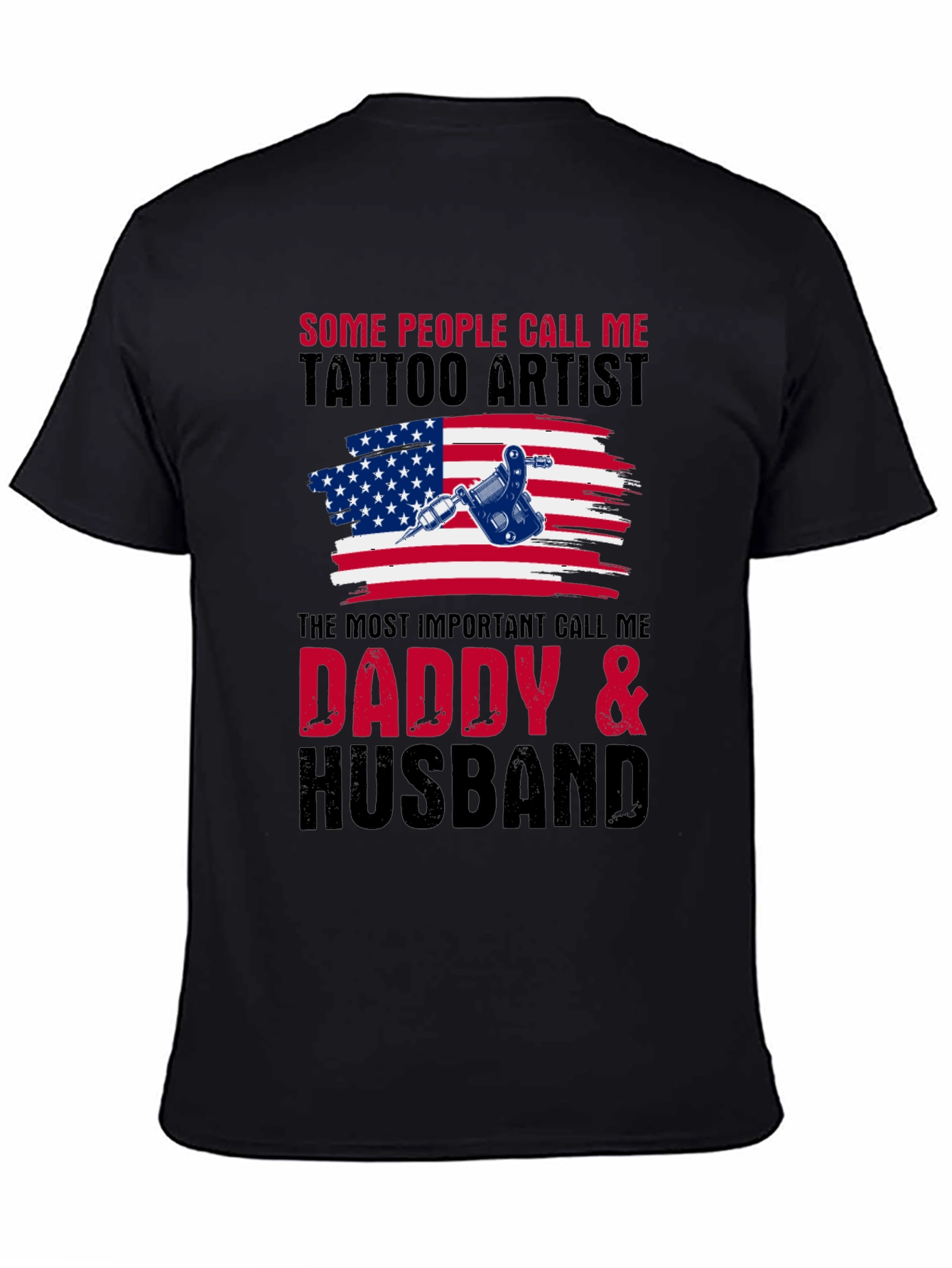 Tattoo Artist Daddy & Husband Graphic T-Shirt