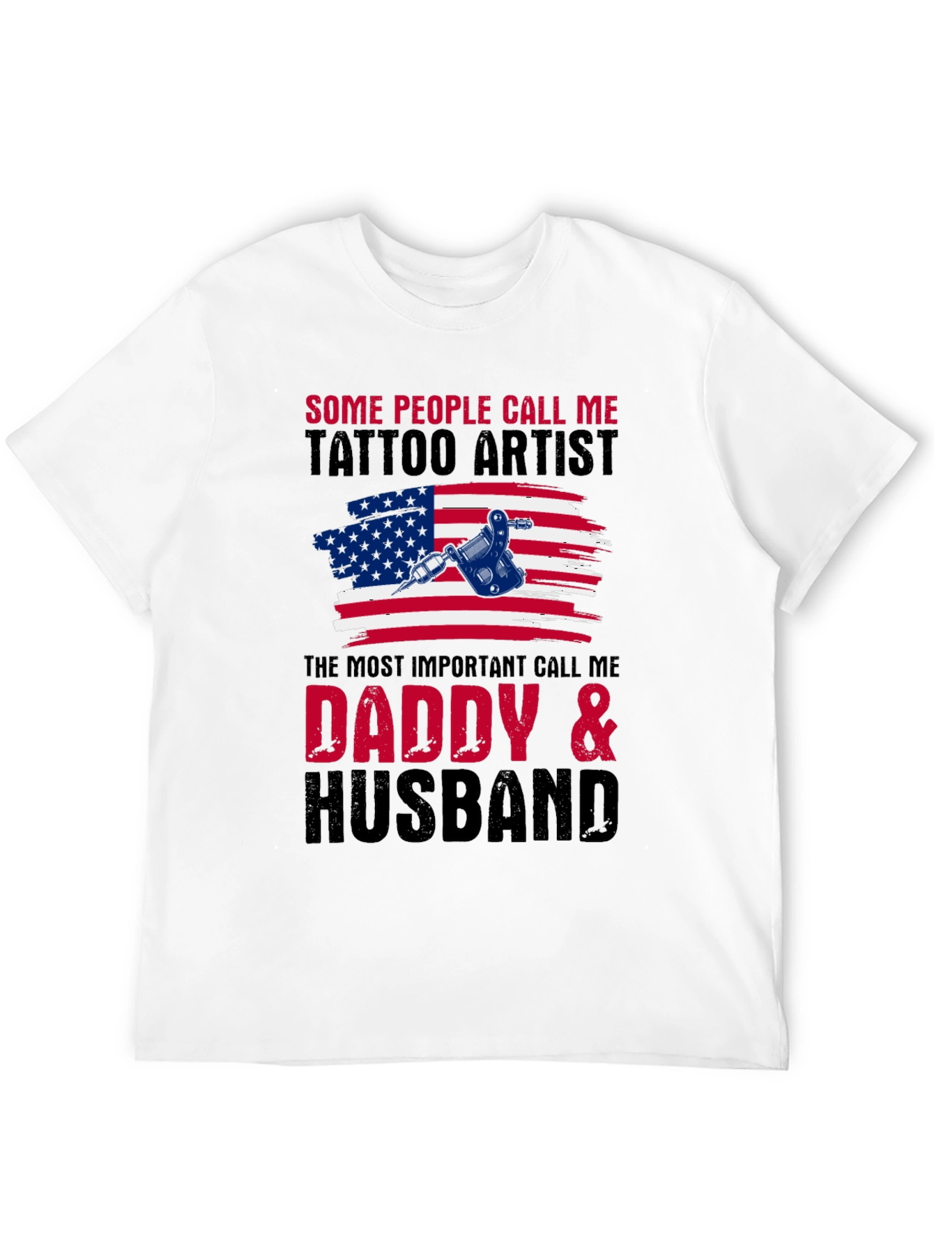 Tattoo Artist Daddy & Husband Graphic T-Shirt