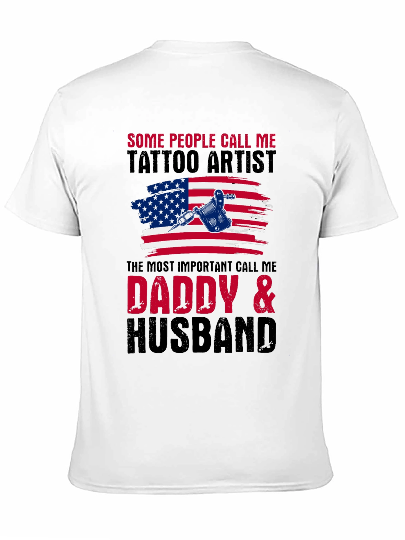 Tattoo Artist Daddy & Husband Graphic T-Shirt
